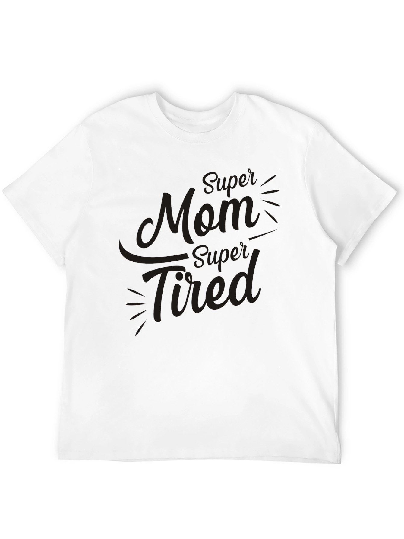 Super Mom Super Tired Black T-Shirt