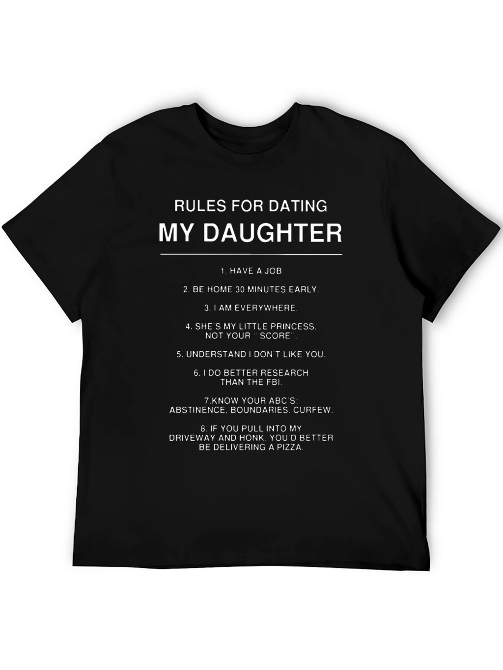 Rules For Dating My Daughter T-Shirt