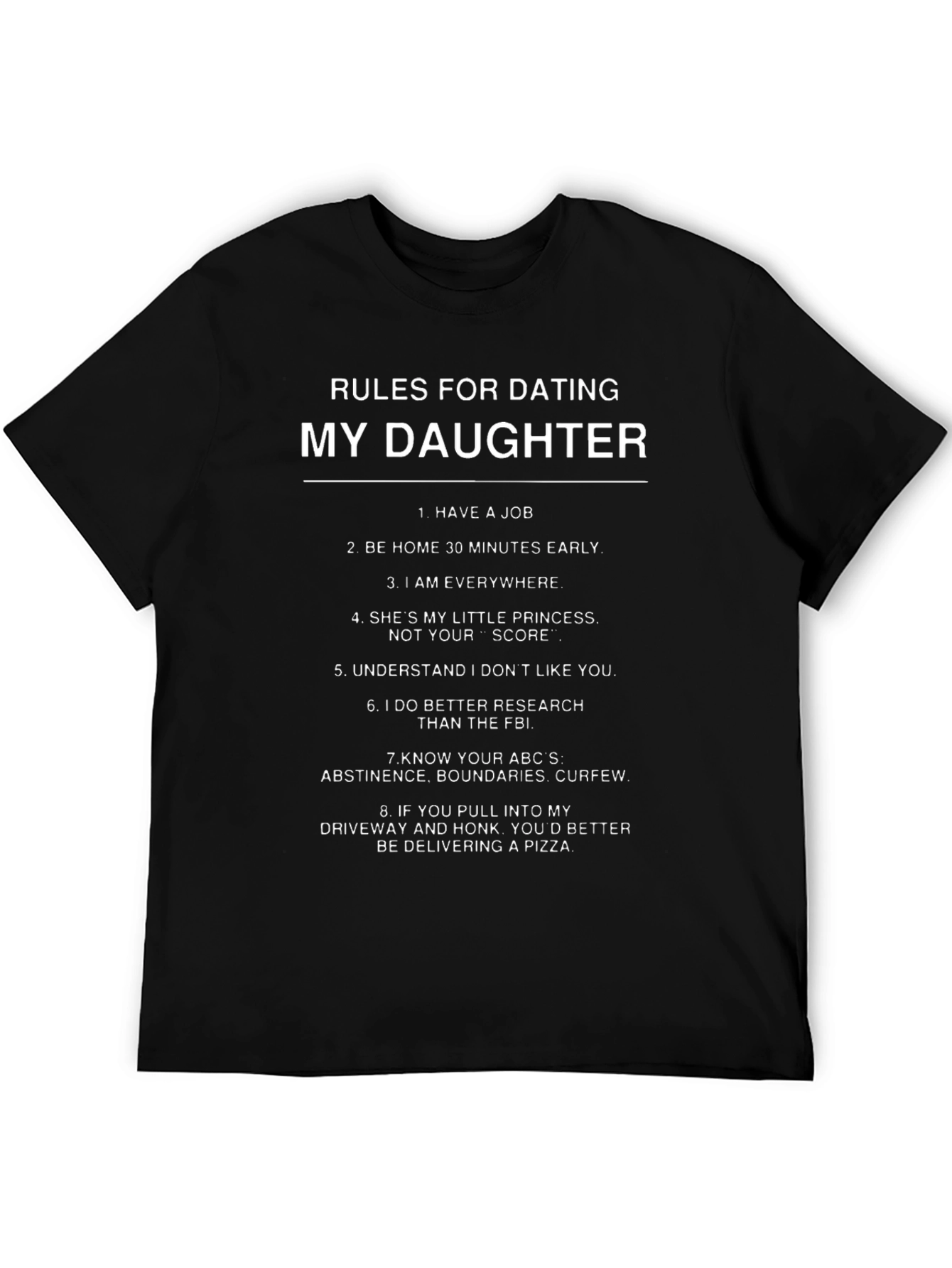 Rules For Dating My Daughter T-Shirt