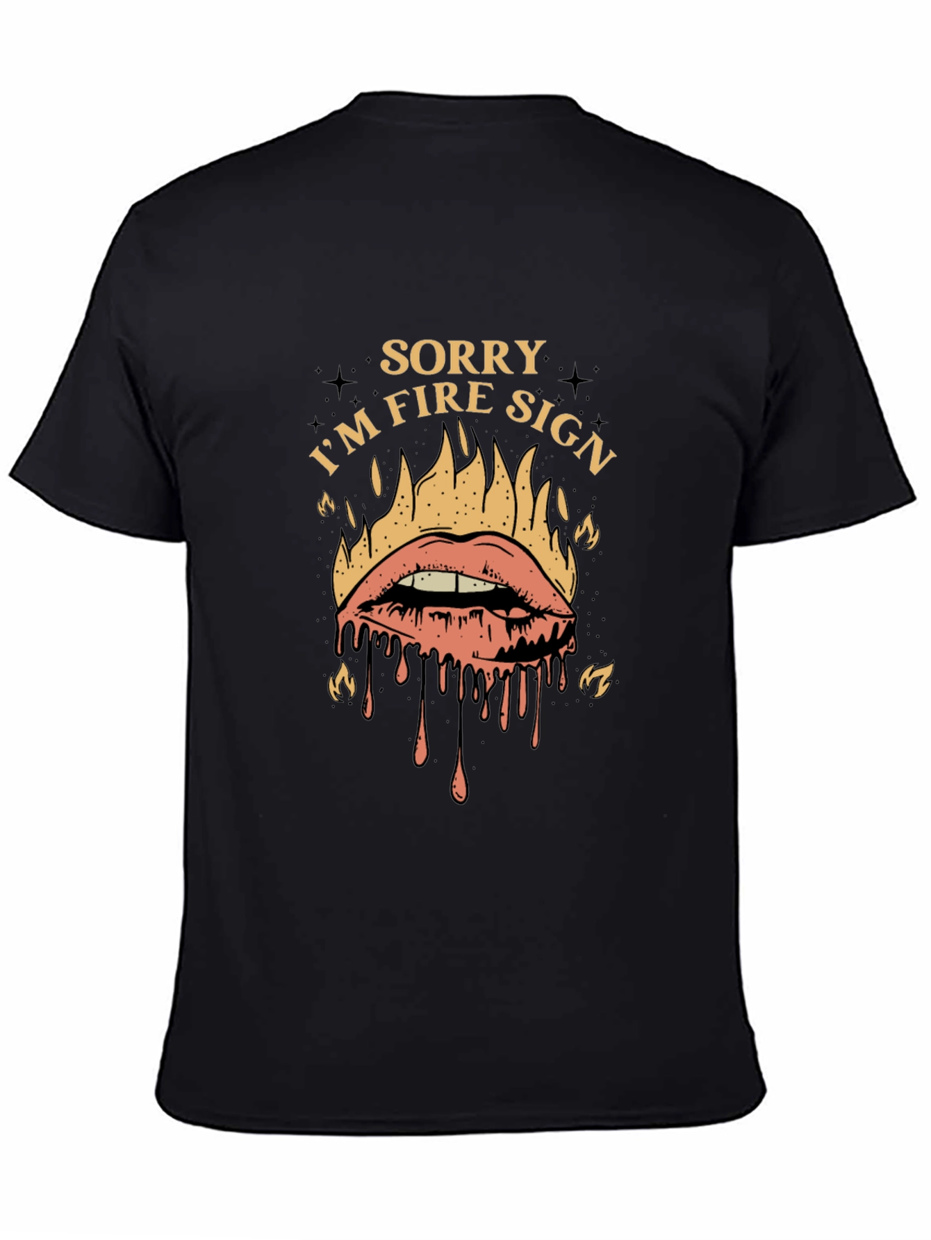 Sorry Im Fire Sign Graphic T-Shirt