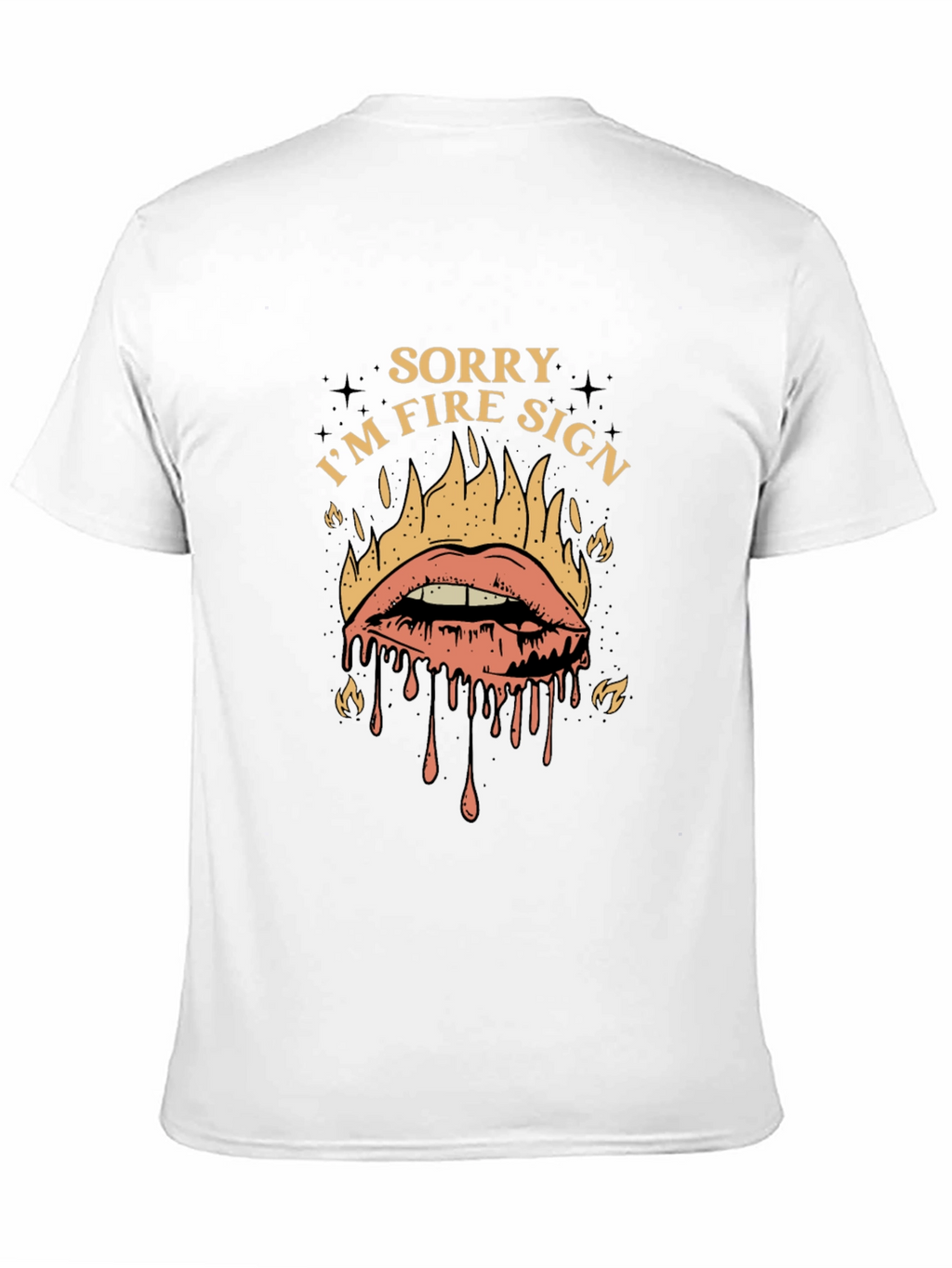 Sorry Im Fire Sign Graphic T-Shirt