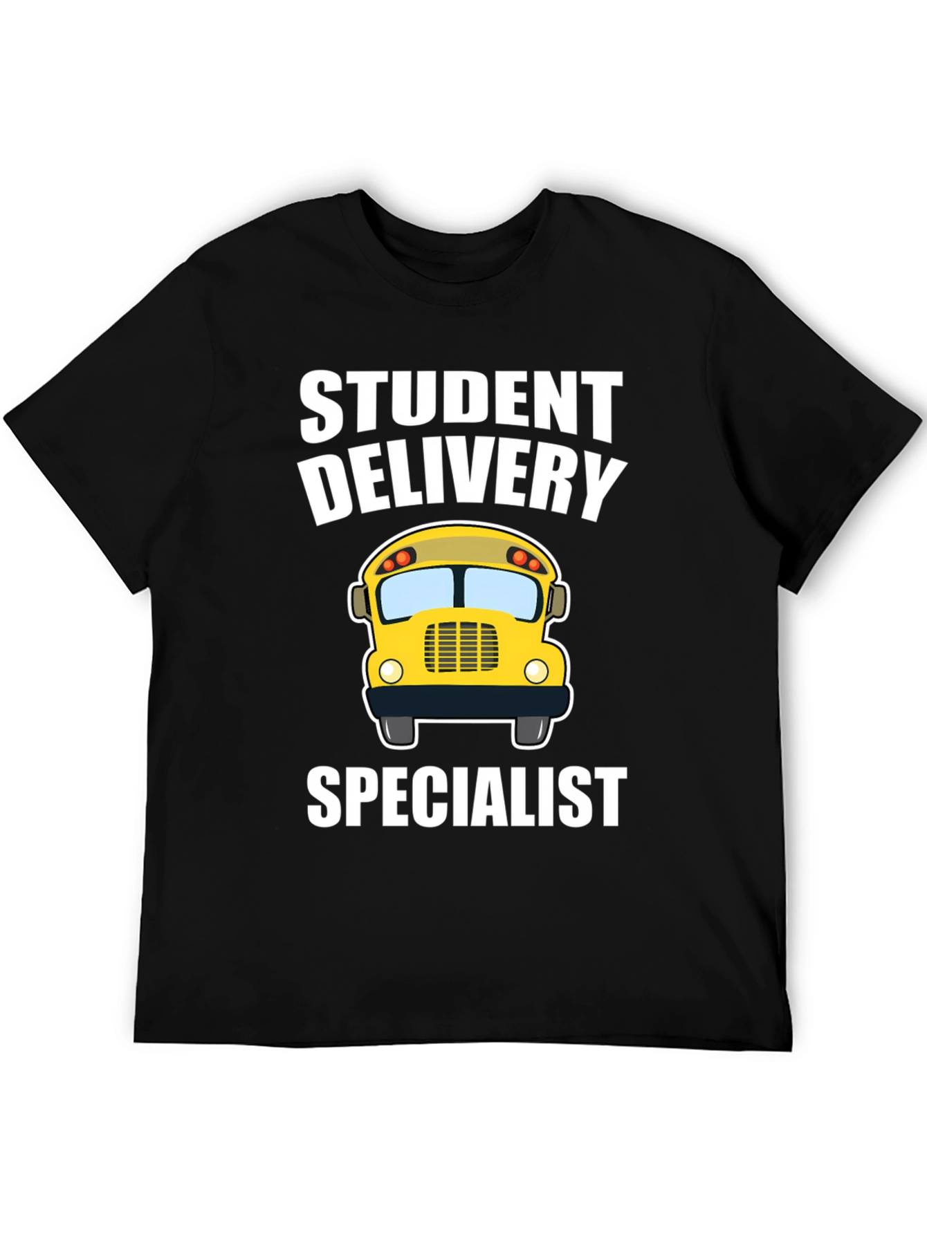 Student Delivery Specialist T-Shirt - School Bus Driver Tee