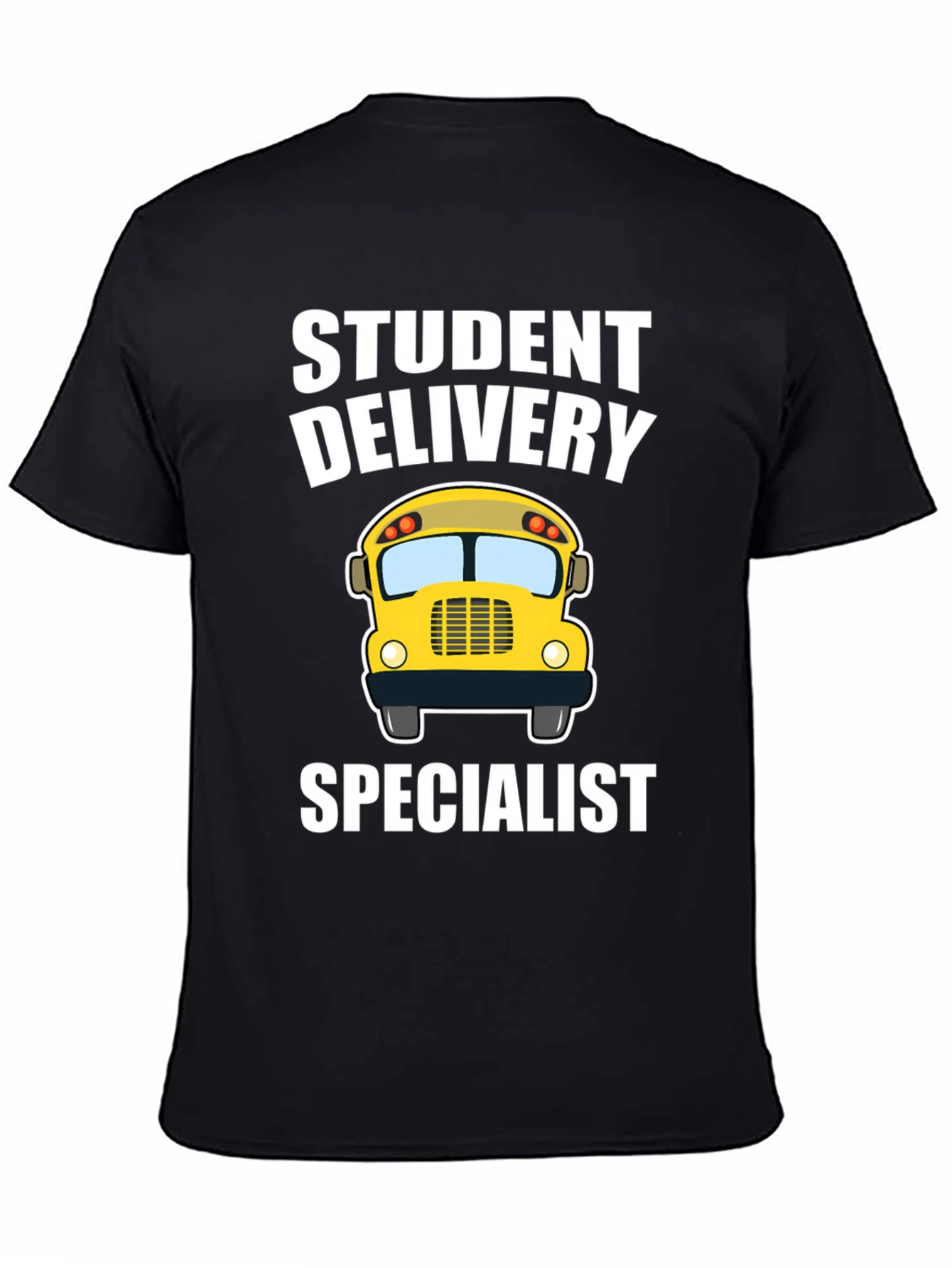 Student Delivery Specialist T-Shirt - School Bus Driver Tee