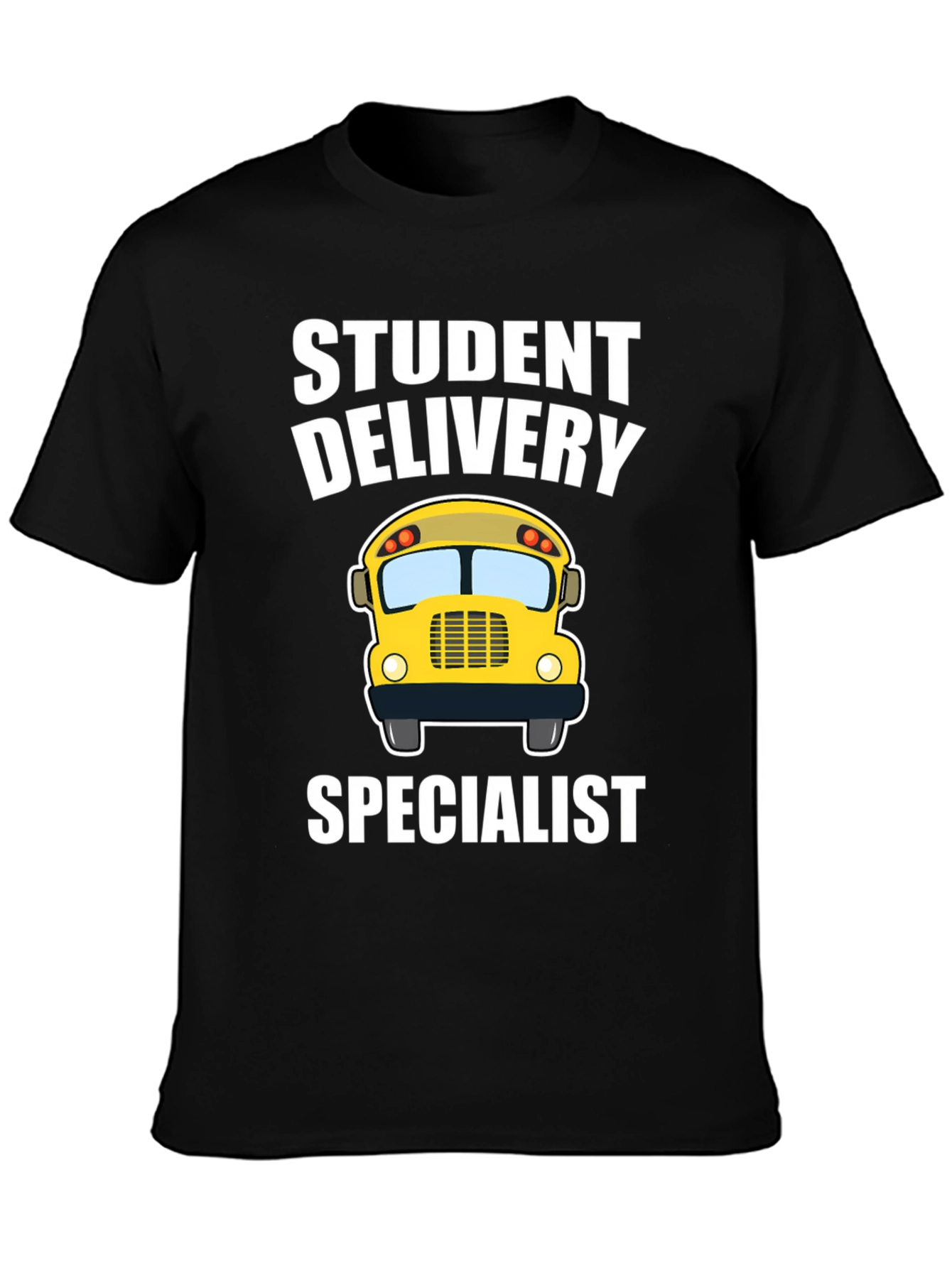 Student Delivery Specialist T-Shirt - School Bus Driver Tee