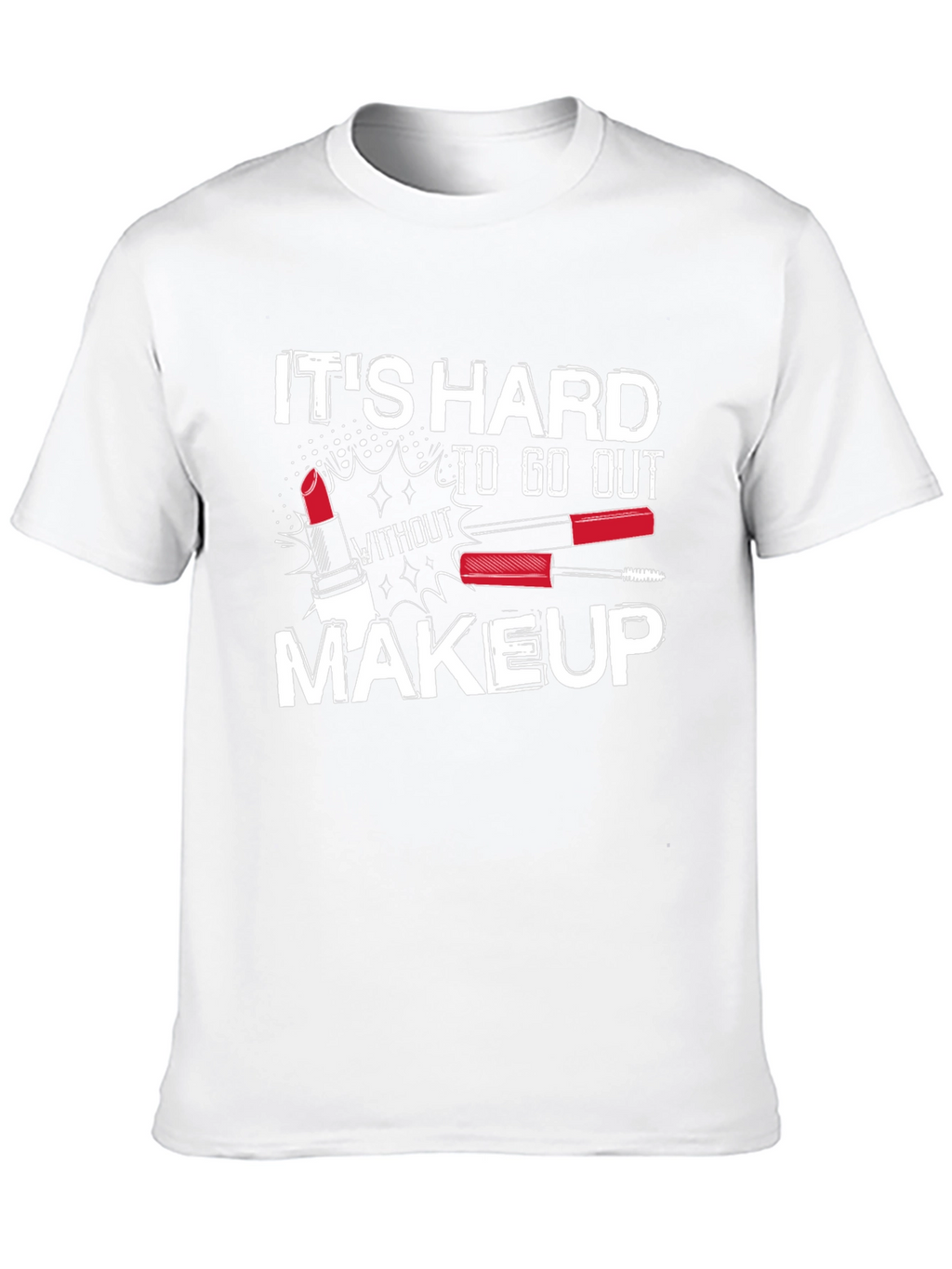 Makeup Humor T-Shirt