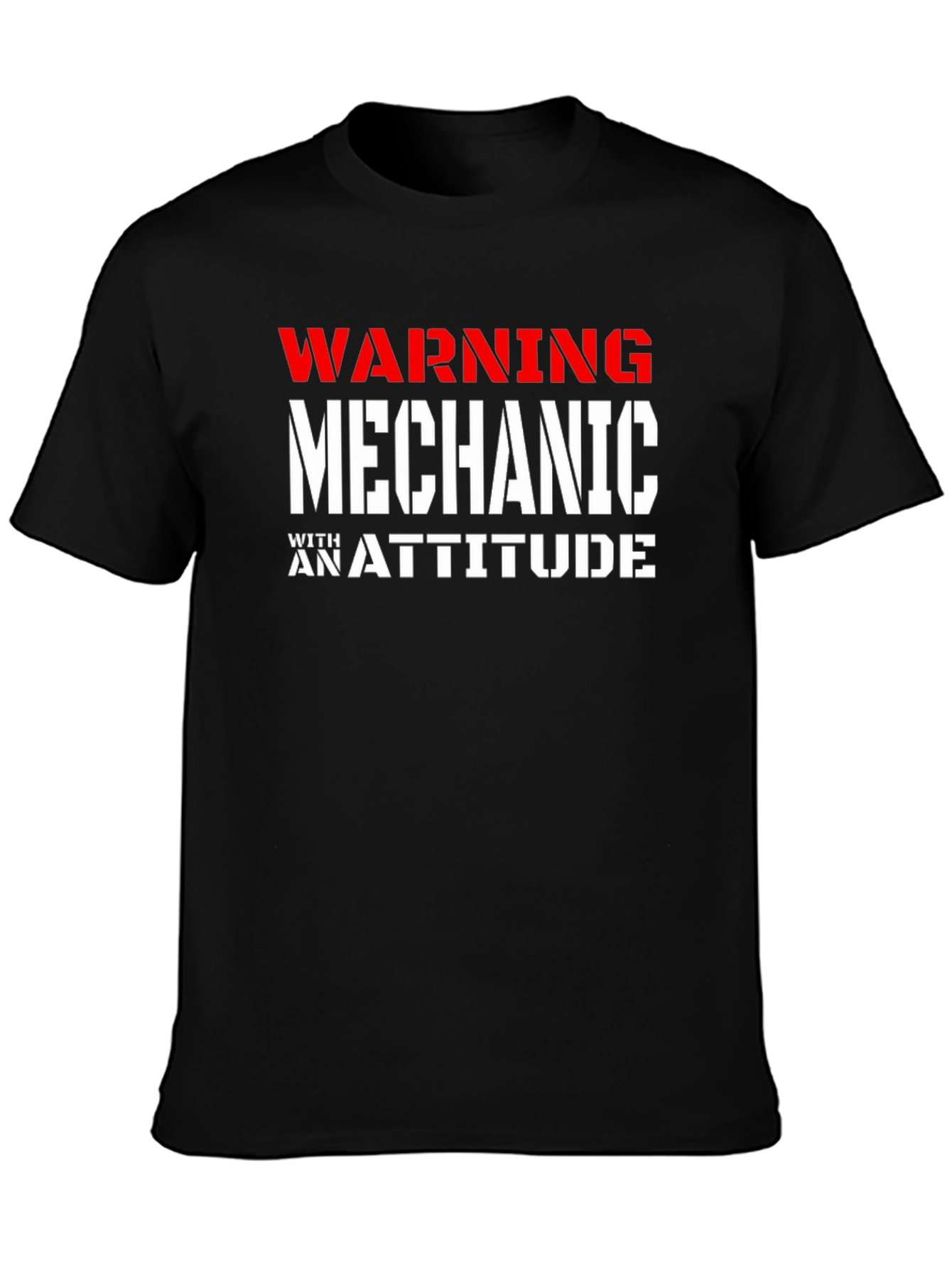 Warning Mechanic With An Attitude Graphic T-Shirt