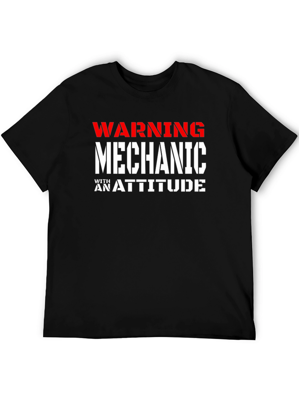 Warning Mechanic With An Attitude Graphic T-Shirt