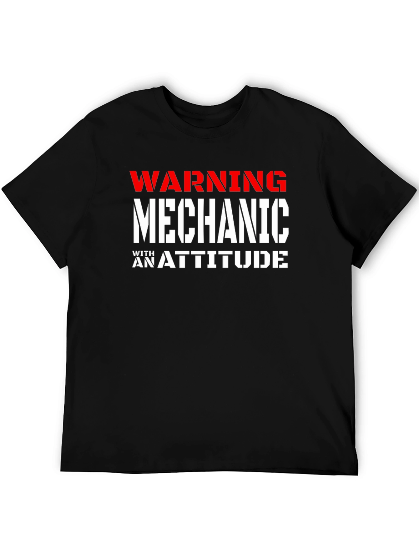 Warning Mechanic With An Attitude Graphic T-Shirt
