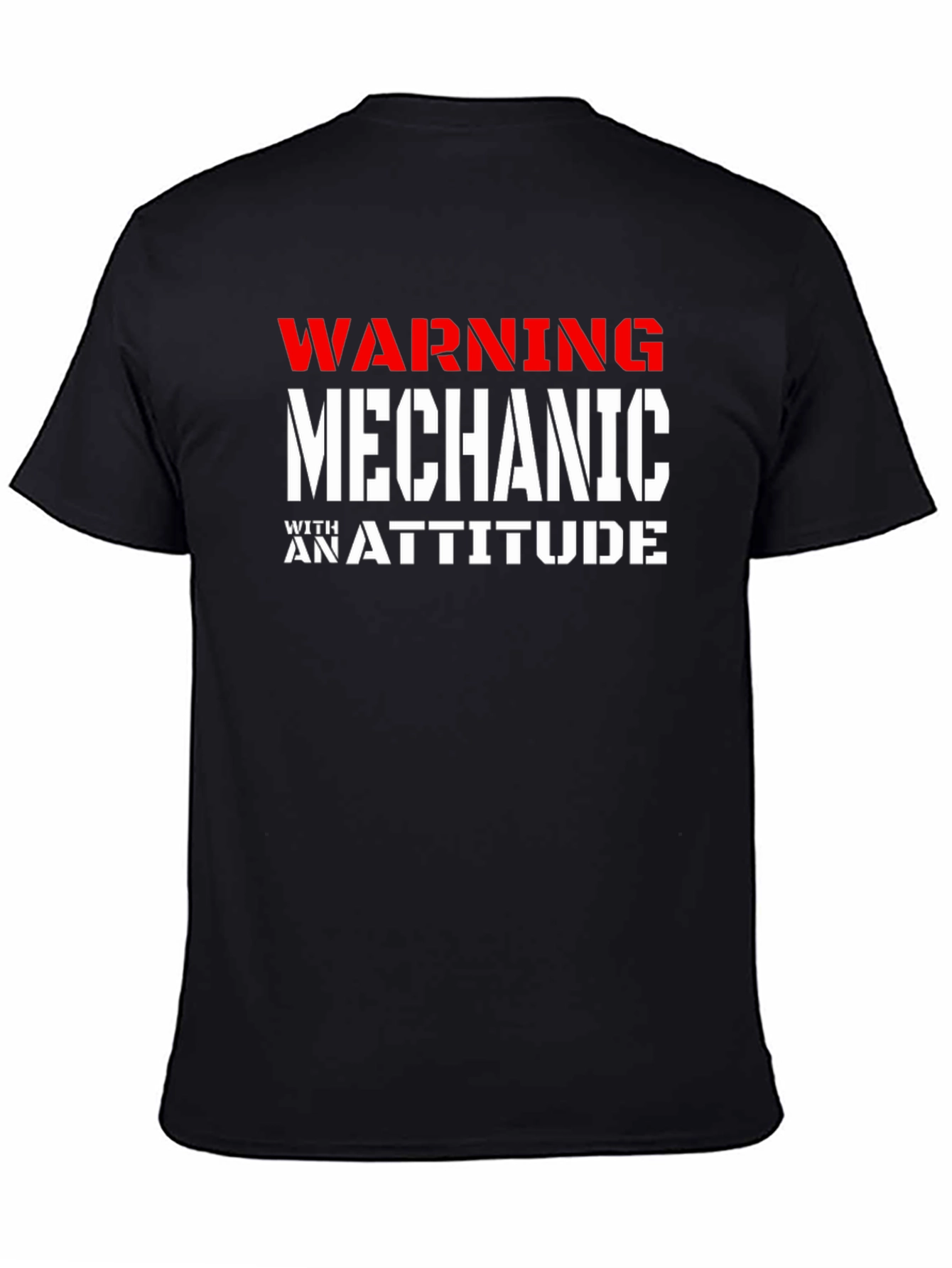 Warning Mechanic With An Attitude Graphic T-Shirt