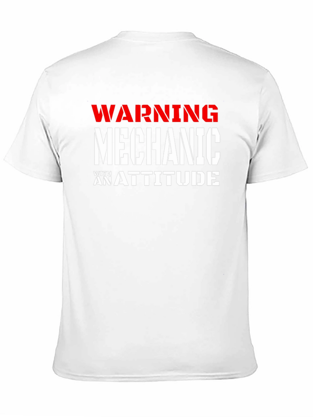 Warning Mechanic With An Attitude Graphic T-Shirt