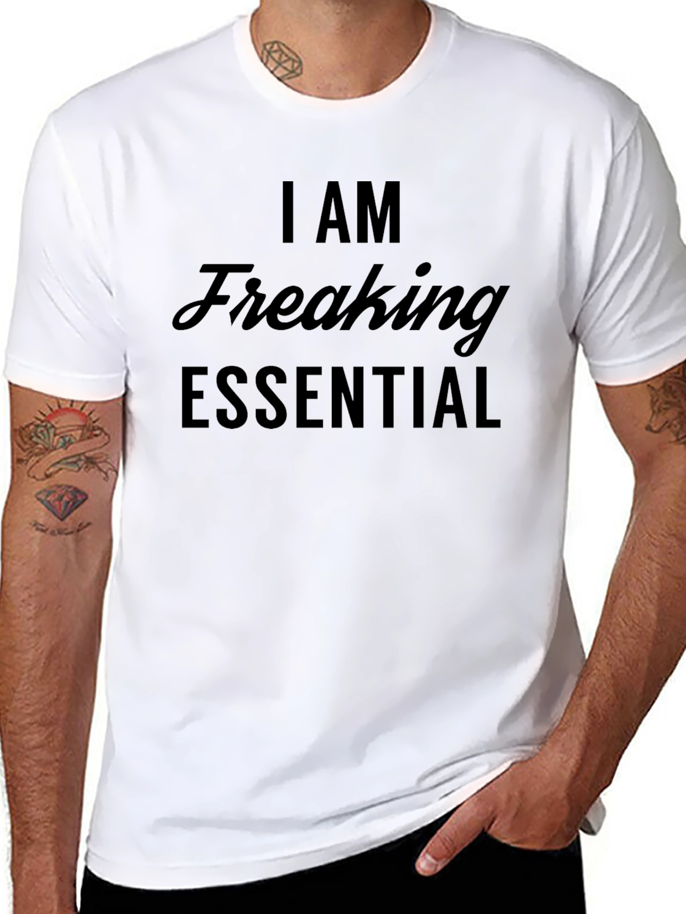 I Am Freaking Essential T-Shirt - Black Graphic Tee
