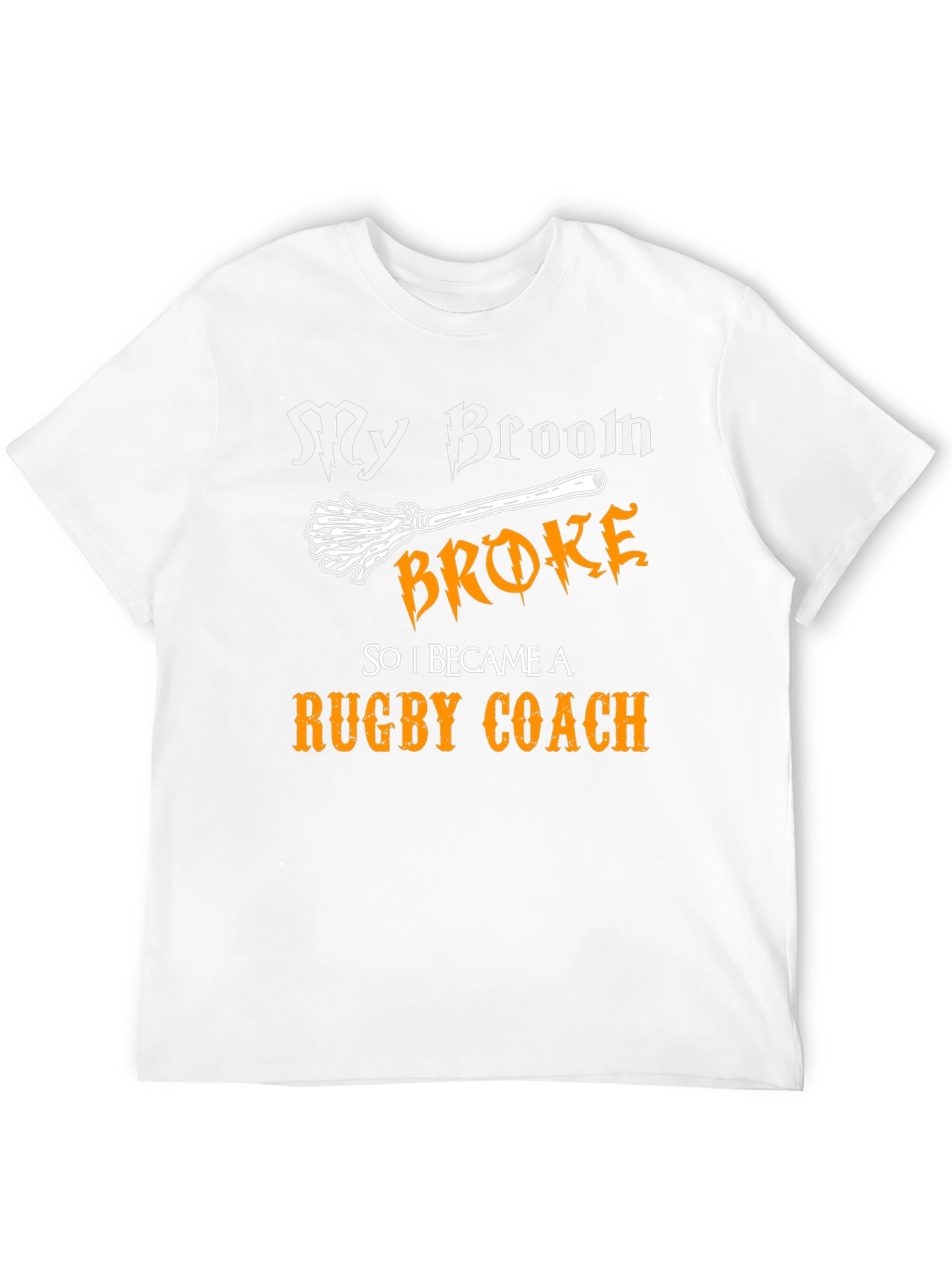 My Broom Broke Rugby Coach Graphic Tee