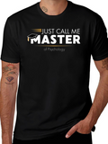 Just Call Me Master of Psychology T-Shirt
