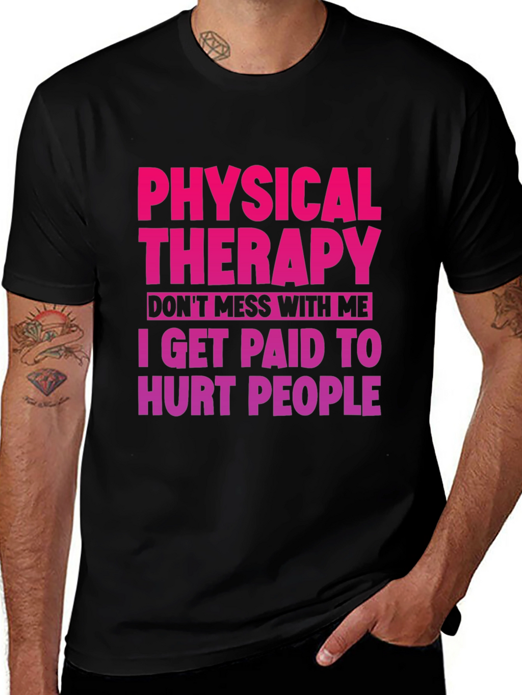 Physical Therapy T-Shirt: Dont Mess With Me