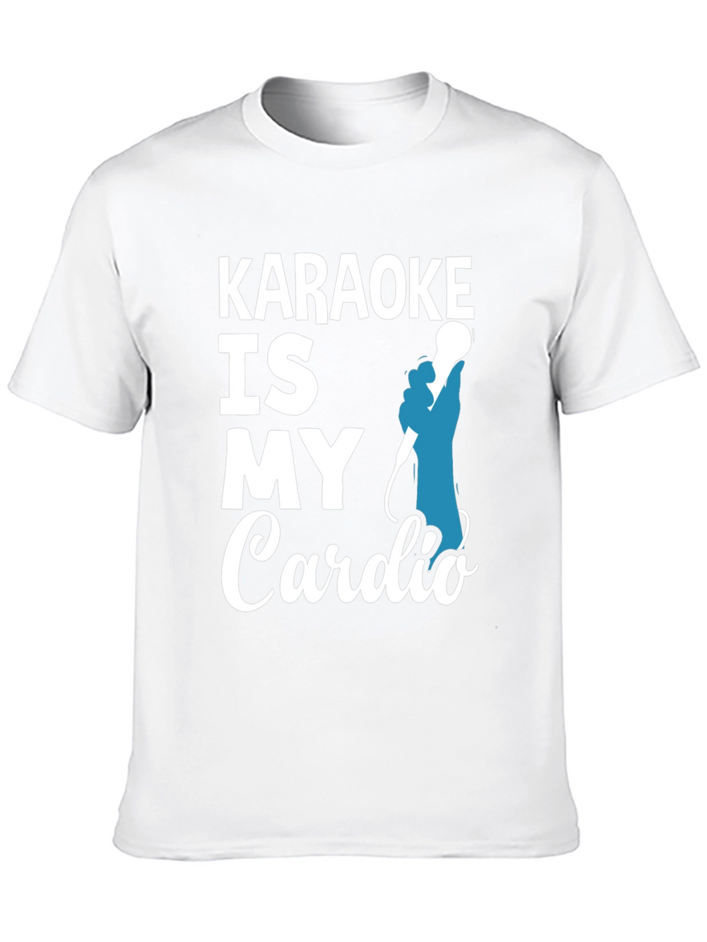 Karaoke Is My Cardio T-Shirt