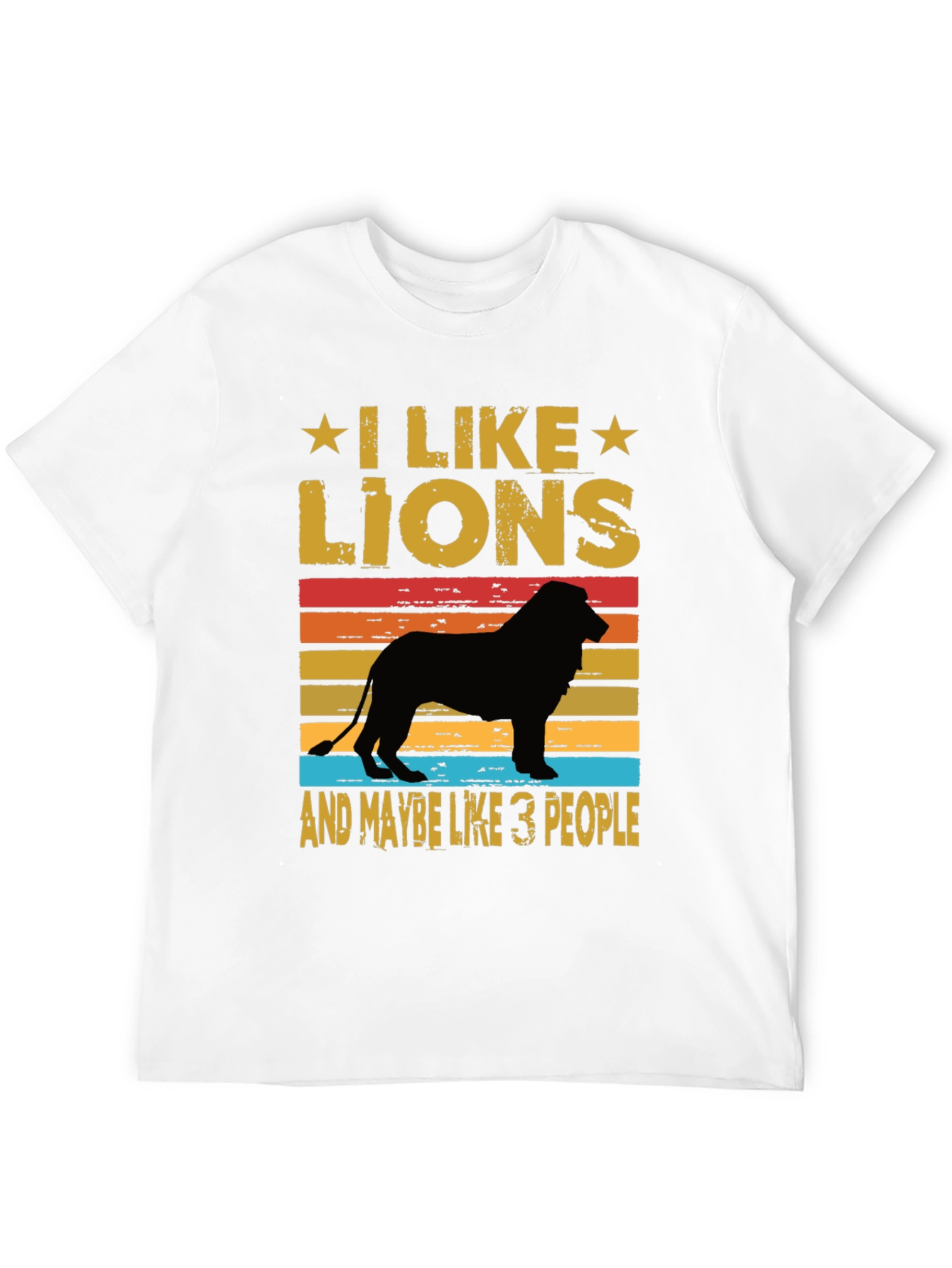 I Like Lions T-Shirt - Funny Animal Lover Tee