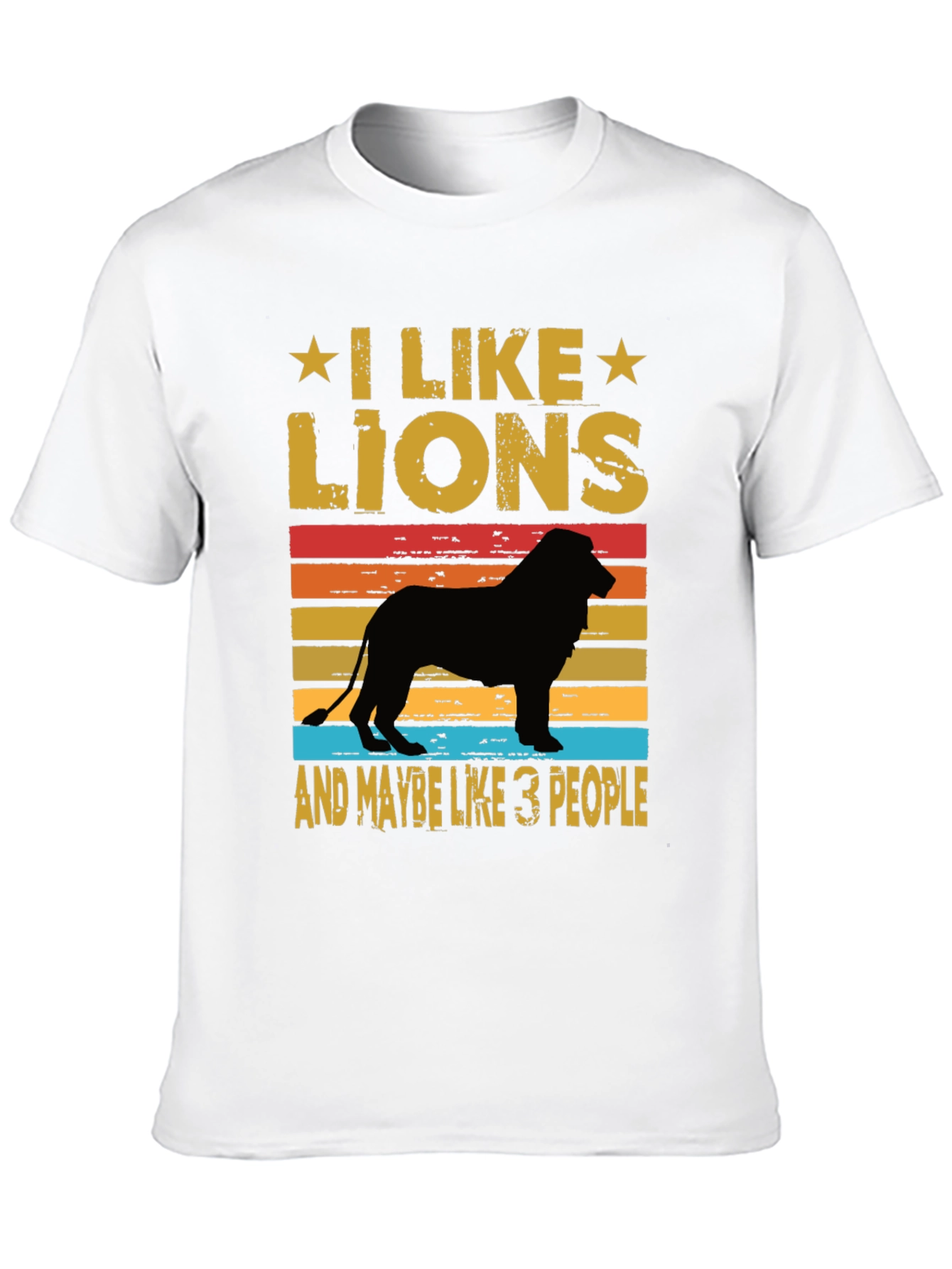 I Like Lions T-Shirt - Funny Animal Lover Tee