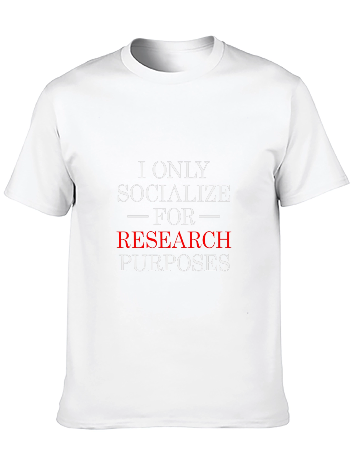 Research Purposes T-Shirt - Funny Introvert Tee