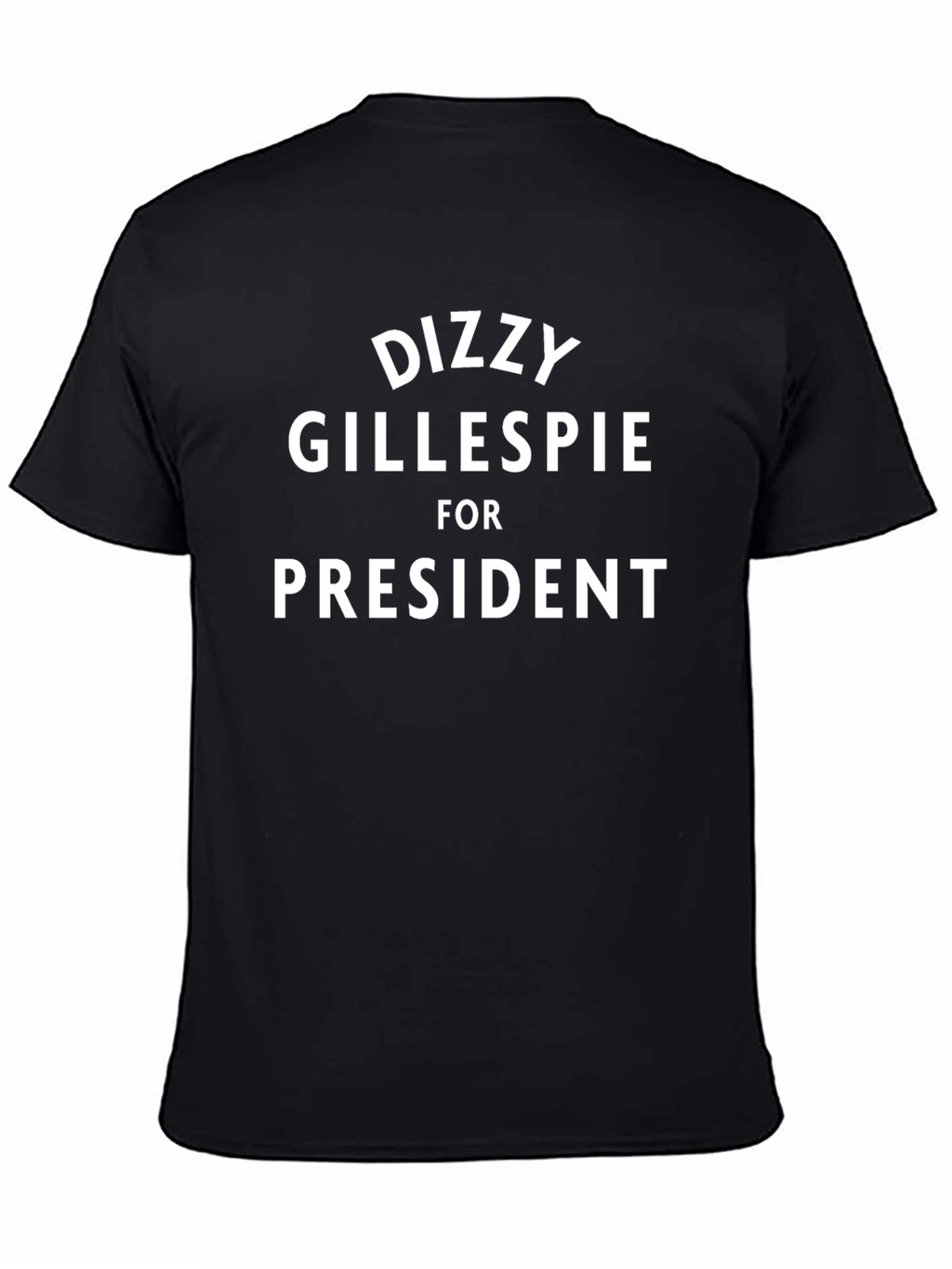 Dizzy Gillespie for President Black T-Shirt