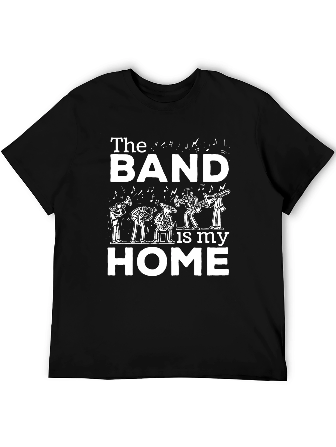 Band is My Home Graphic Tee - Music Lover Shirt