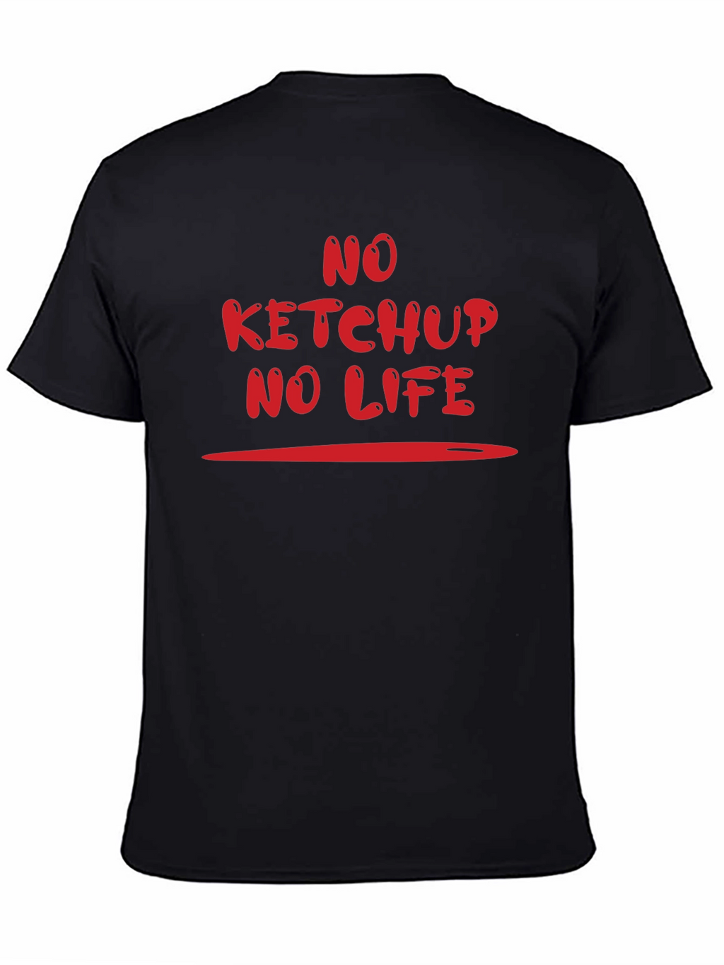 No Ketchup No Life Graphic T-Shirt