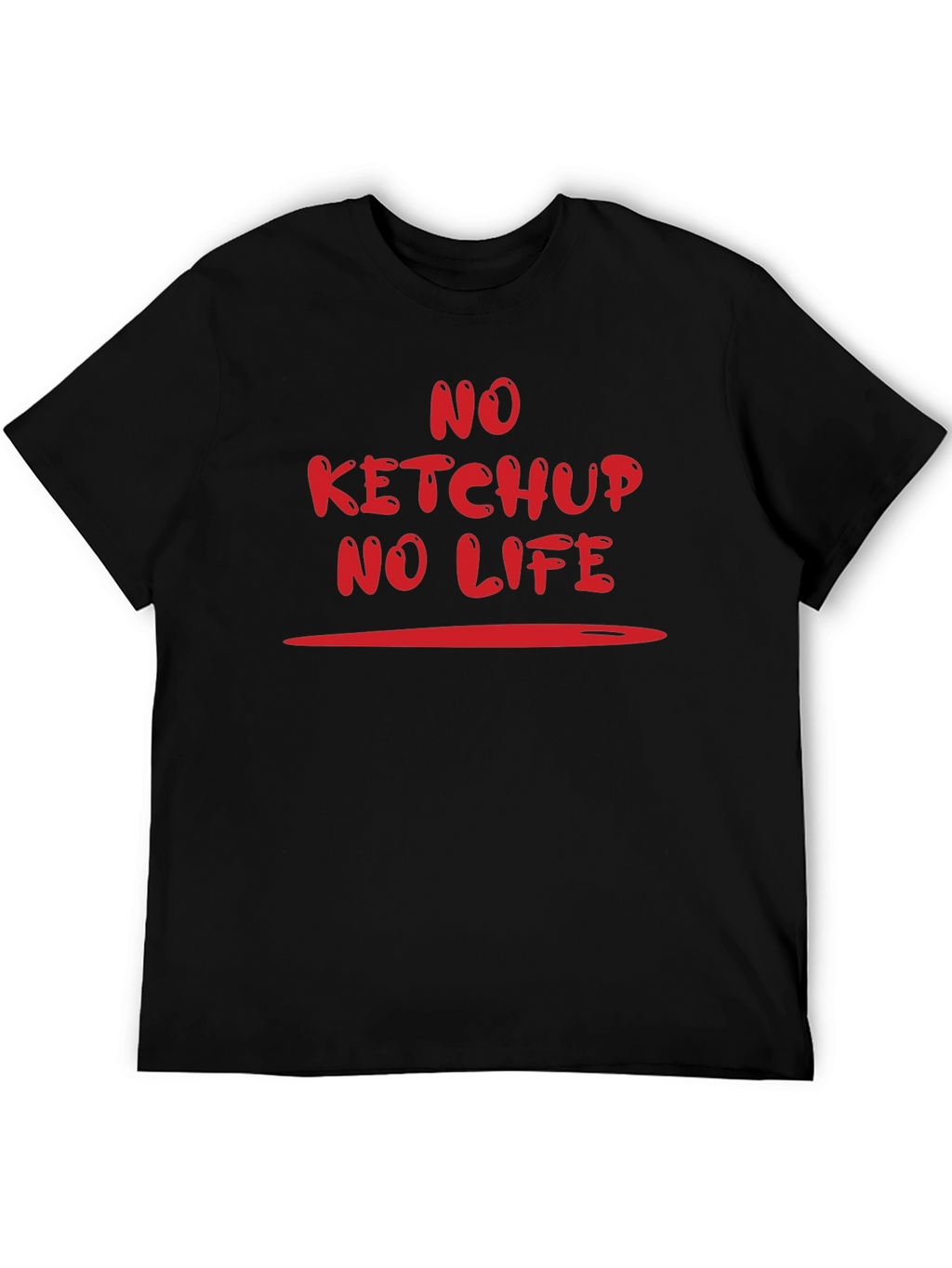 No Ketchup No Life Graphic T-Shirt