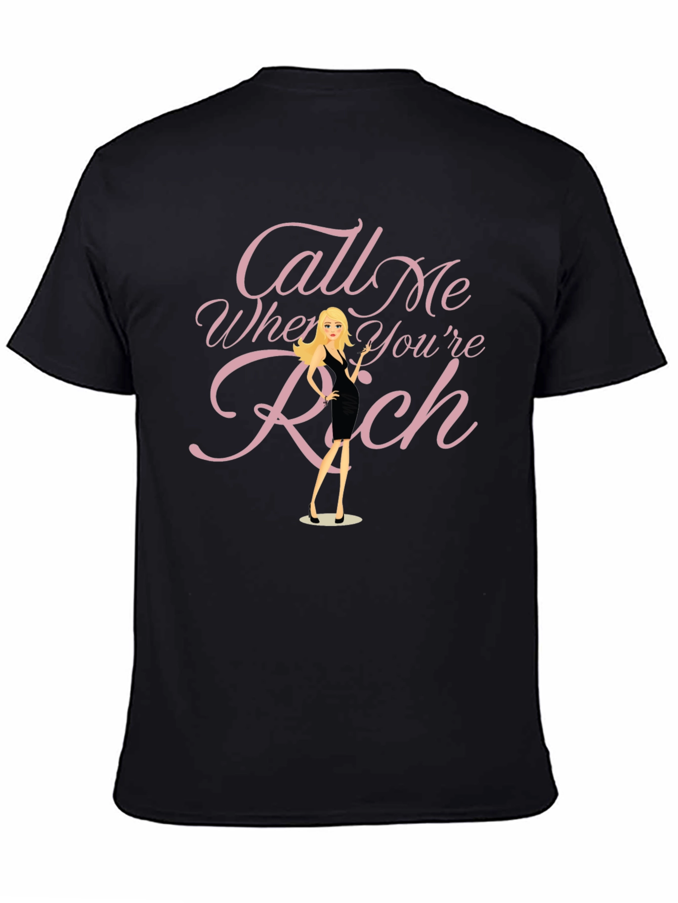 Call Me When Youre Rich Graphic Tee