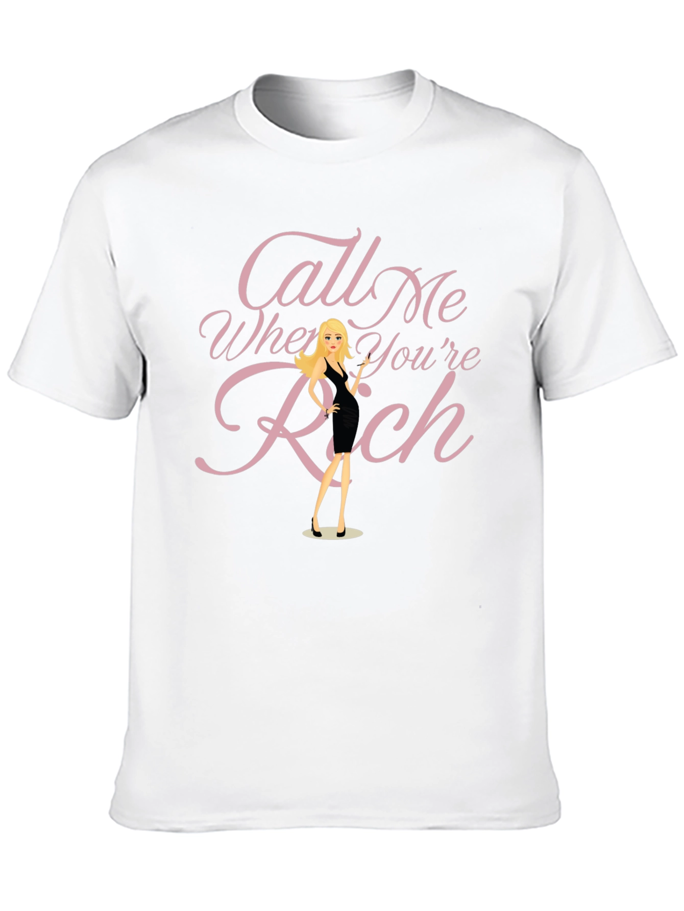 Call Me When Youre Rich Graphic Tee