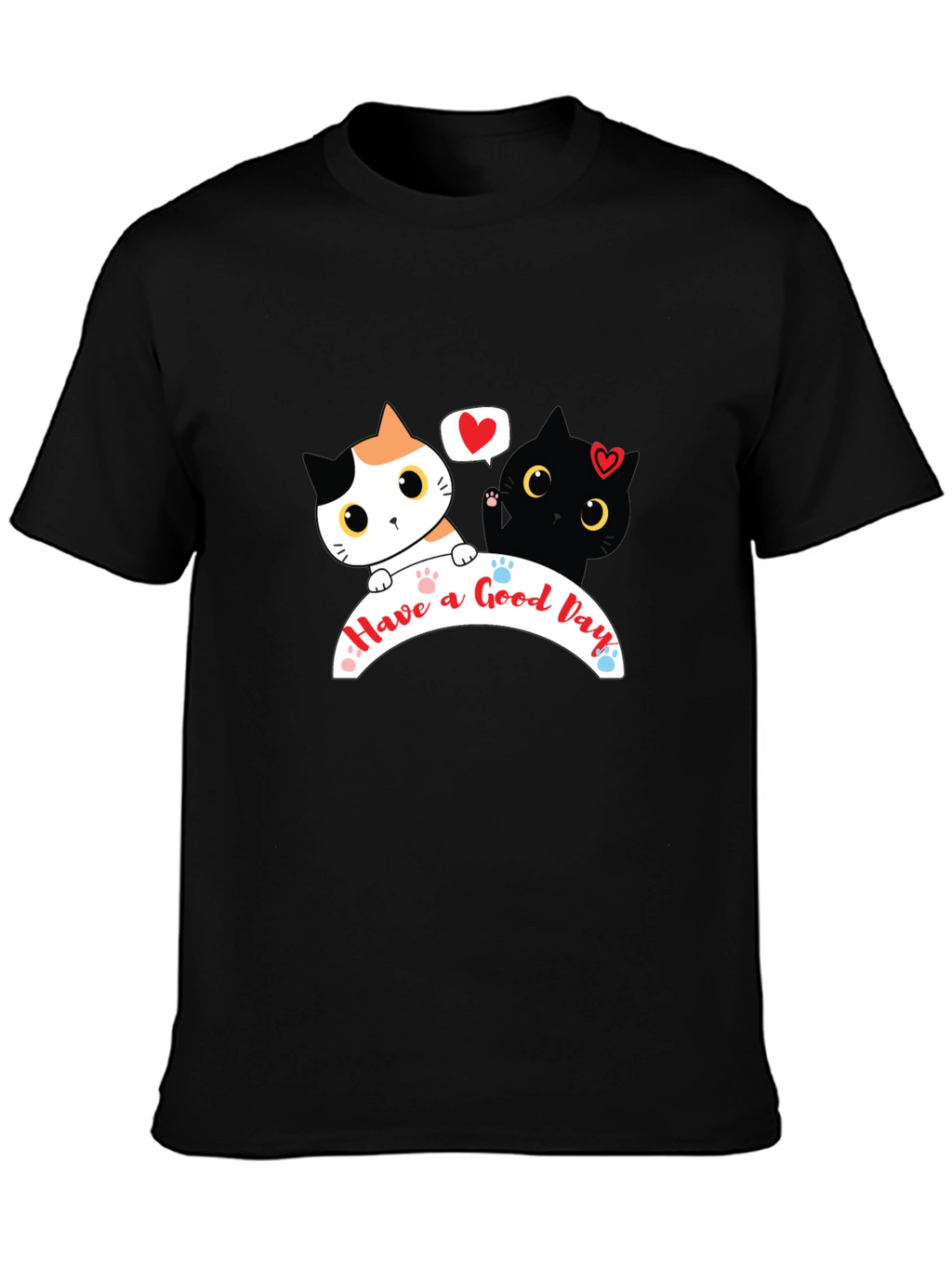 Cute Cats Graphic T-Shirt - Have a Good Day
