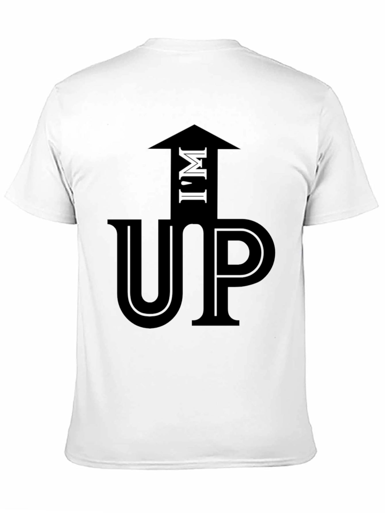 Im Up Funny Graphic T-Shirt Casual Cotton Tee