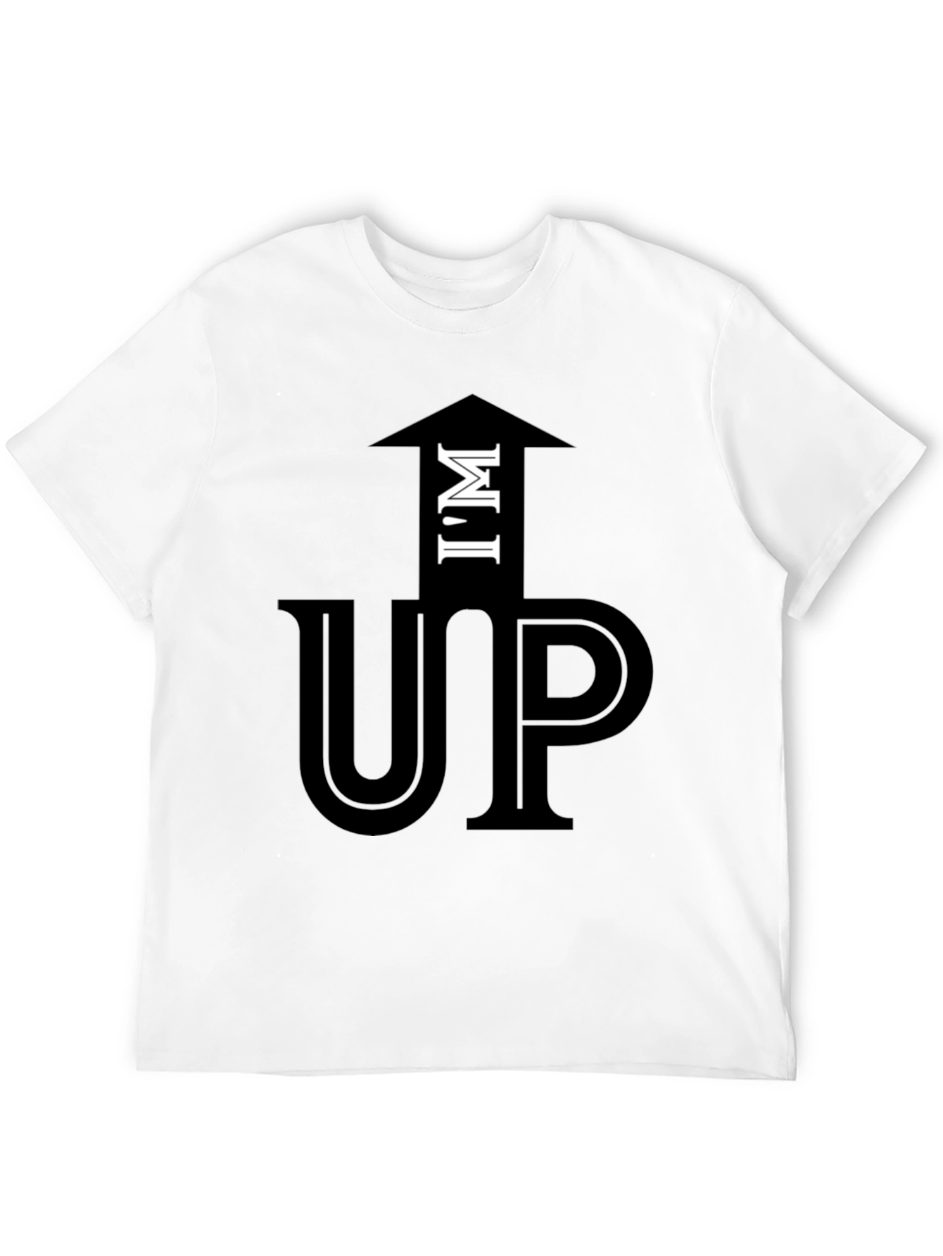 Im Up Funny Graphic T-Shirt Casual Cotton Tee