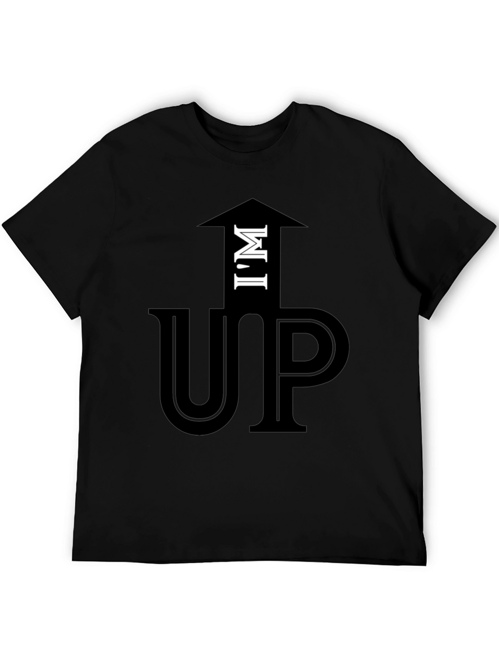 Im Up Funny Graphic T-Shirt Casual Cotton Tee