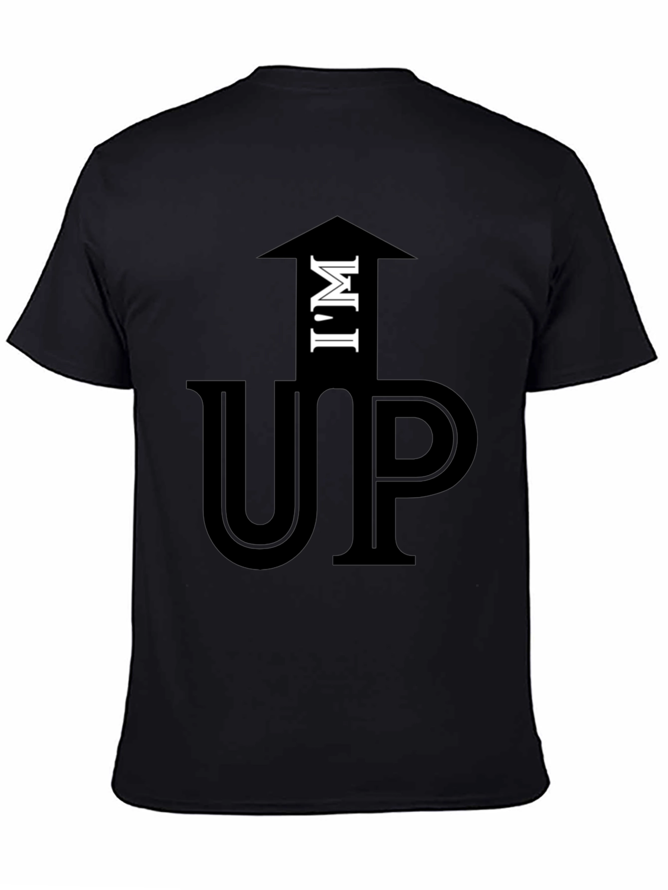 Im Up Funny Graphic T-Shirt Casual Cotton Tee