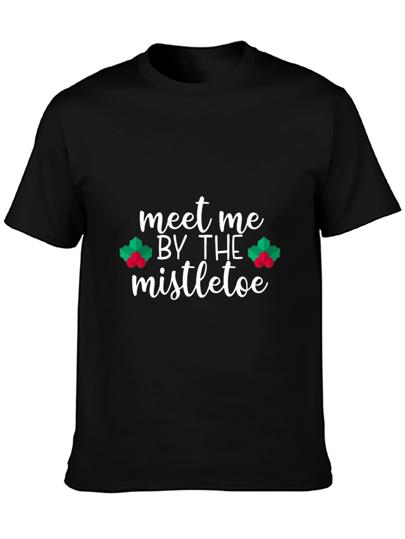 Meet Me By The Mistletoe Black T-Shirt