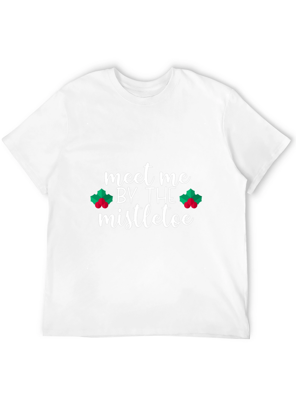 Meet Me By The Mistletoe Black T-Shirt