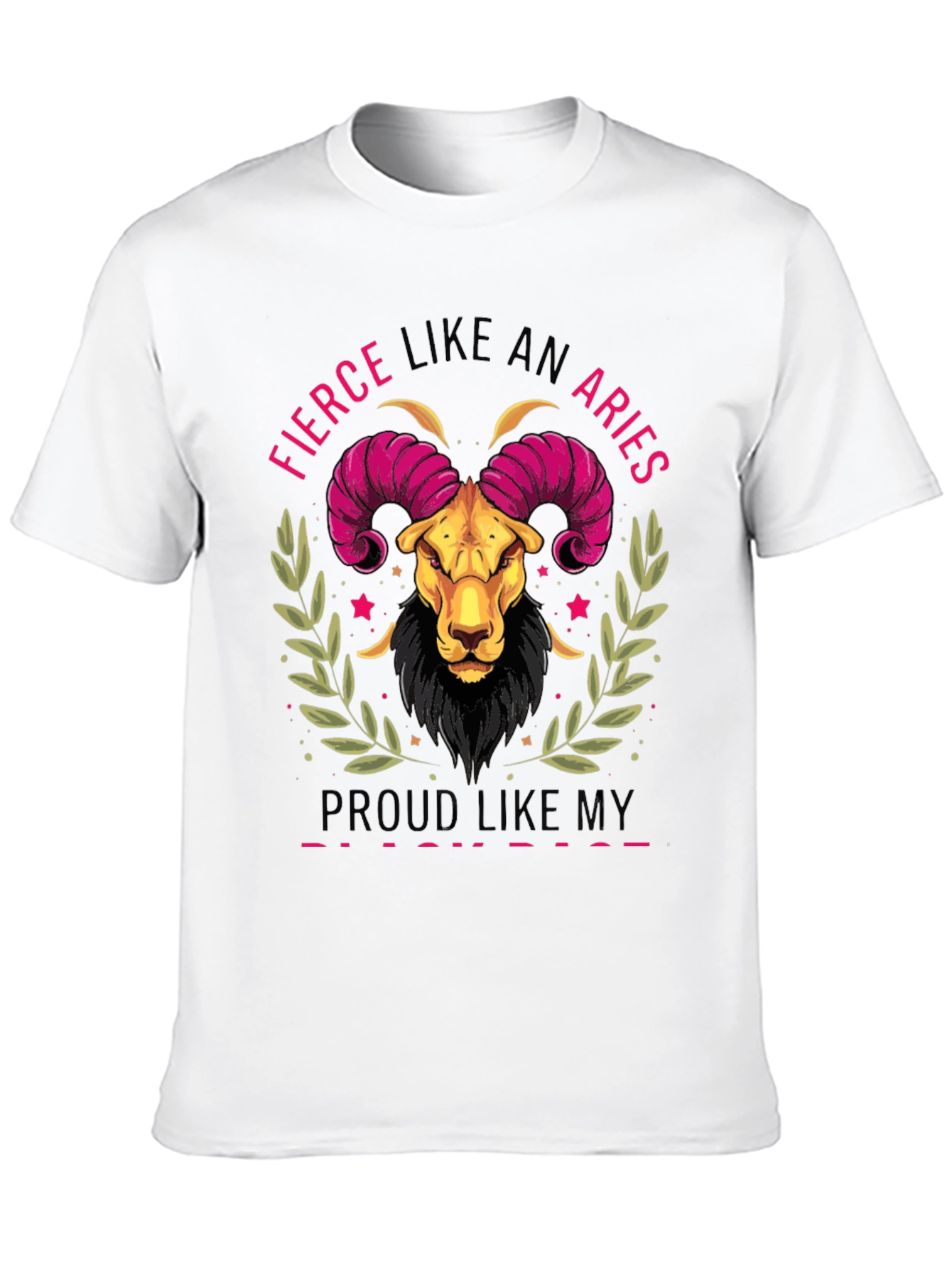 Fierce Like An Aries T-Shirt