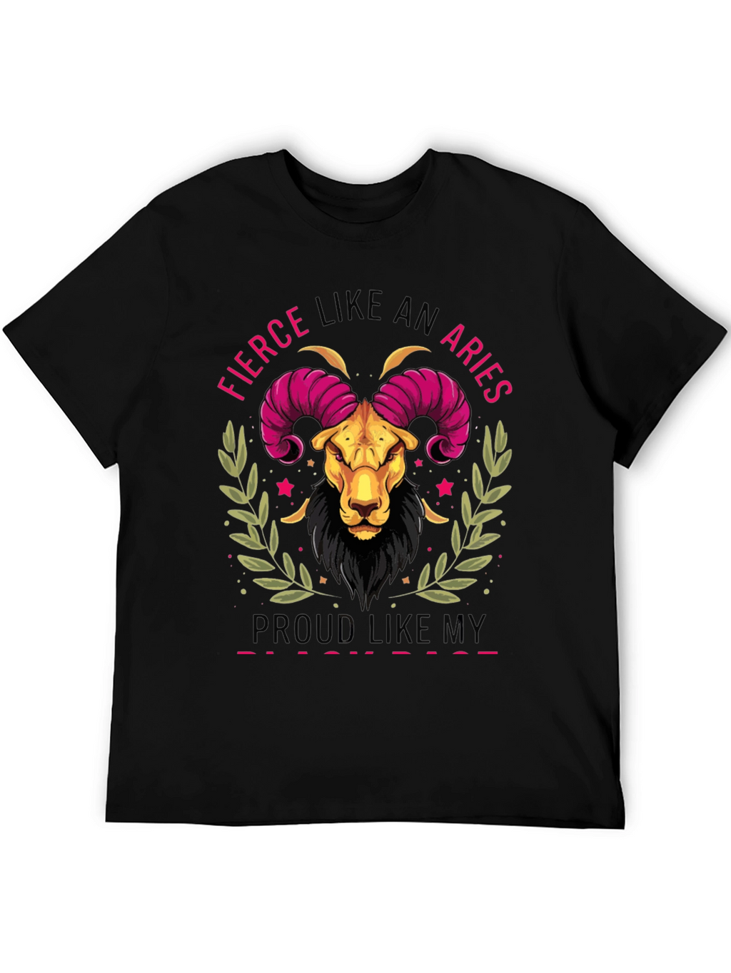 Fierce Like An Aries T-Shirt