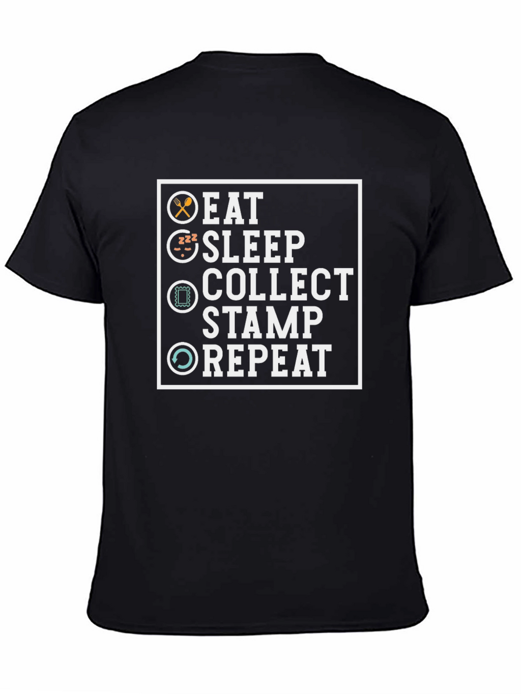 Eat Sleep Collect Stamp Repeat T-Shirt
