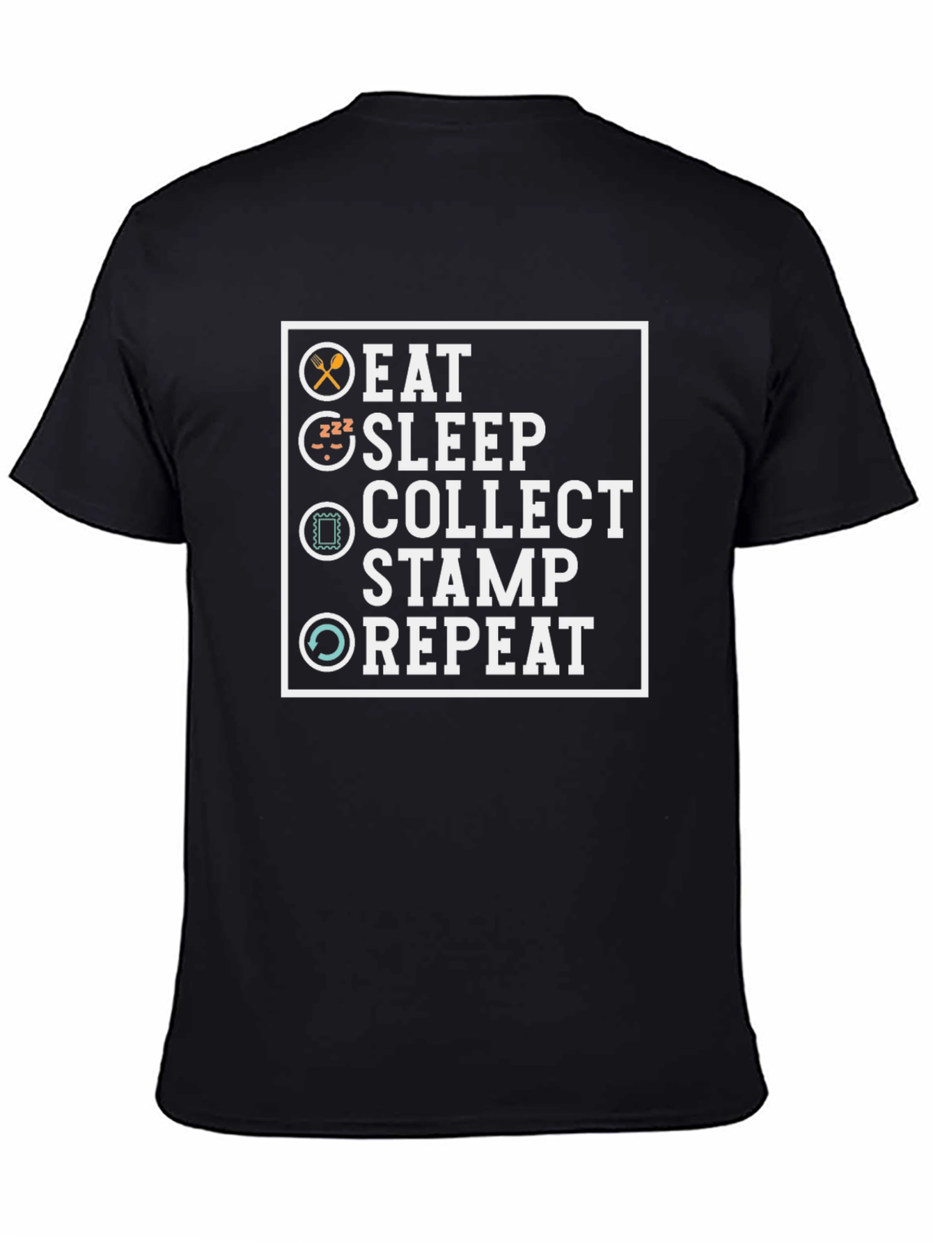 Eat Sleep Collect Stamp Repeat T-Shirt