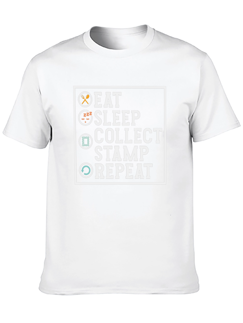 Eat Sleep Collect Stamp Repeat T-Shirt