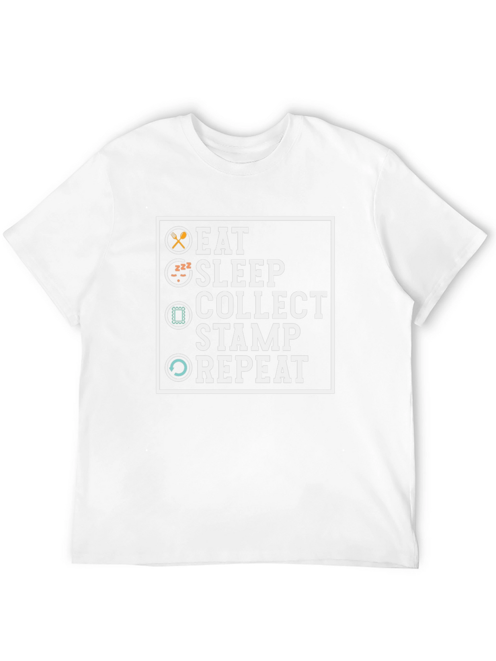 Eat Sleep Collect Stamp Repeat T-Shirt