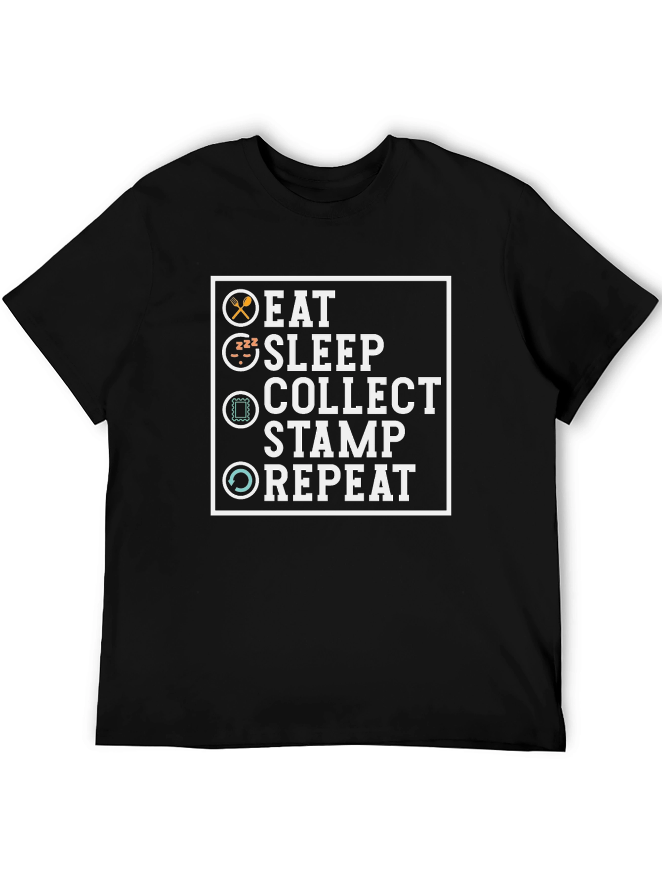 Eat Sleep Collect Stamp Repeat T-Shirt