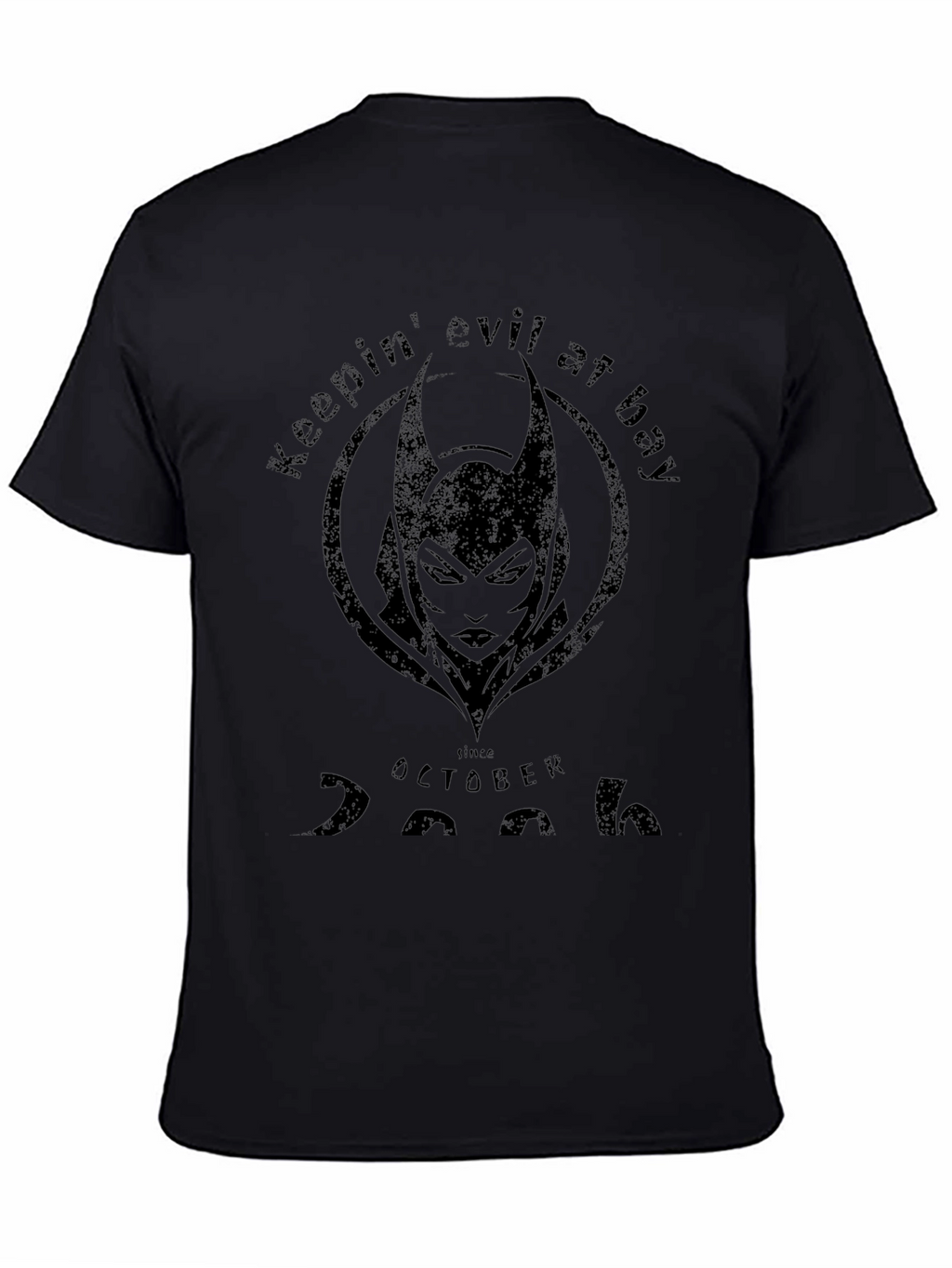 Keepin Evil At Bay Since October 2006 Graphic Tee