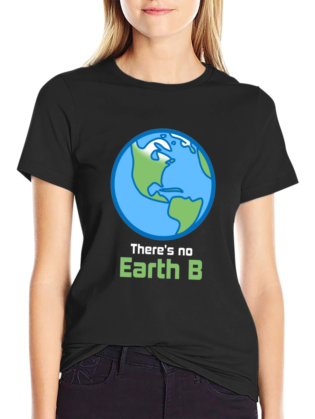 Theres No Earth B Graphic T-Shirt