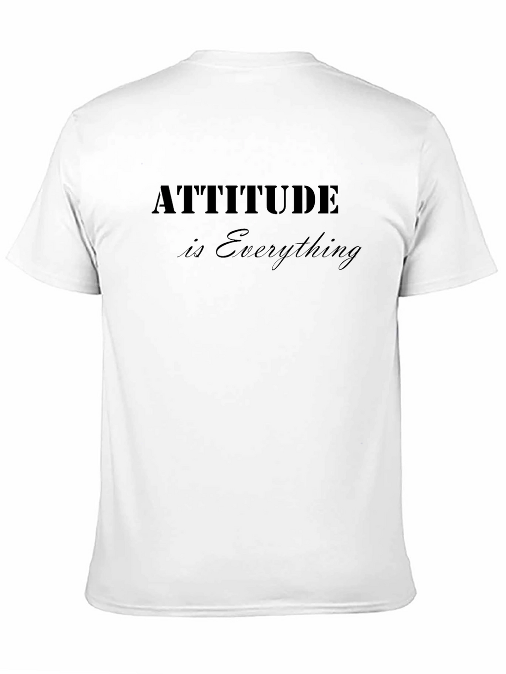 Attitude is Everything Black Graphic T-Shirt