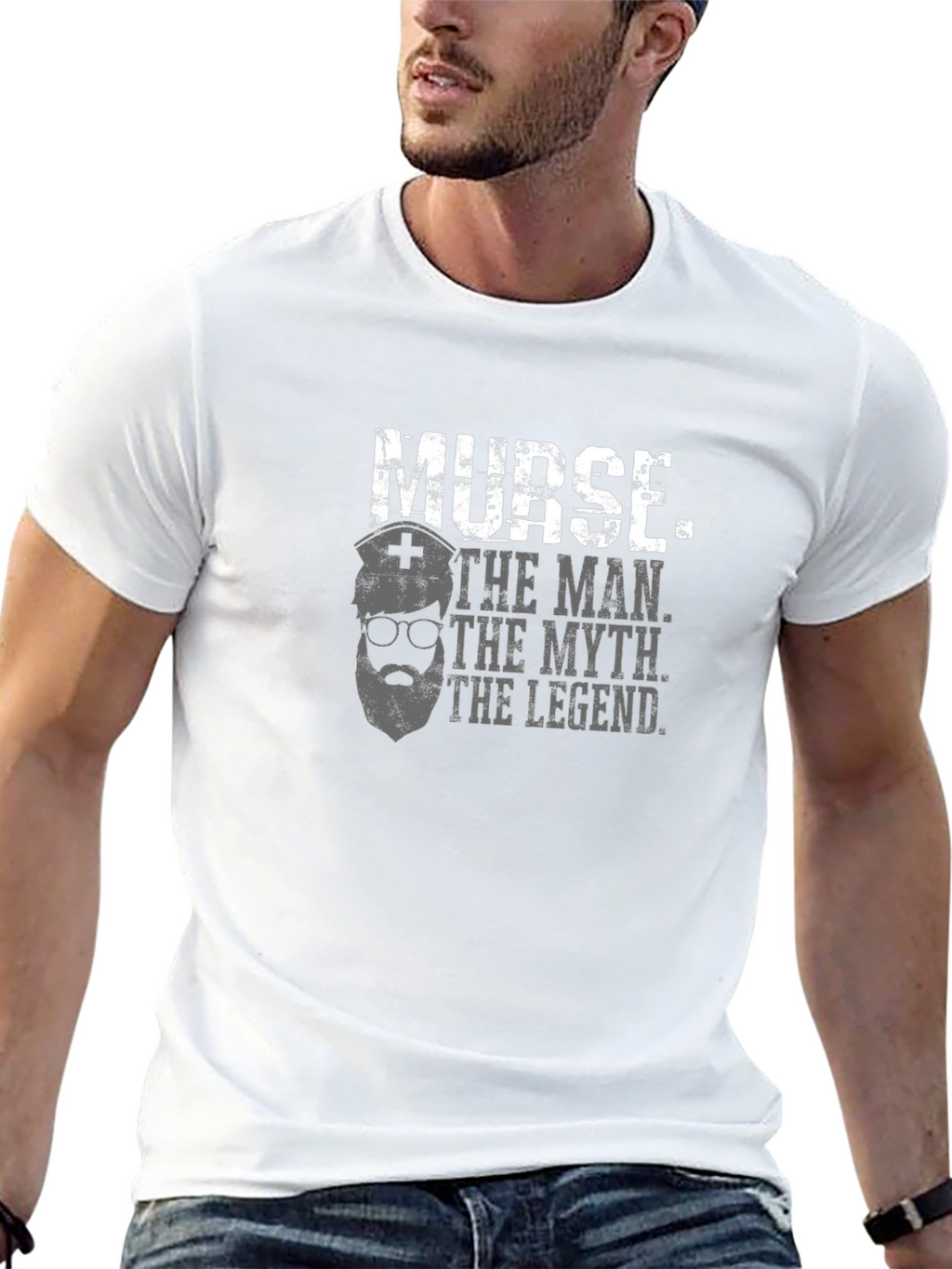 Nurse. The Man. The Myth. The Legend. T-Shirt
