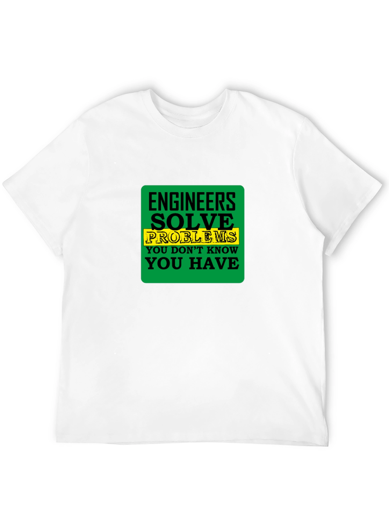 Engineer Solve Problems T-Shirt