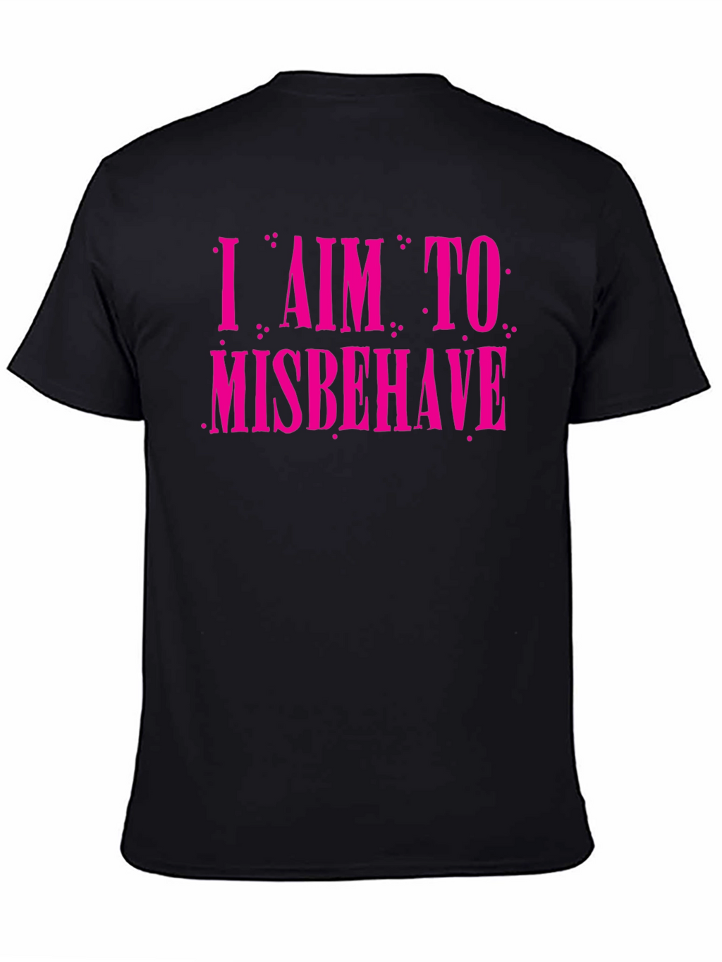 I Aim to Misbehave Graphic Tee - Black