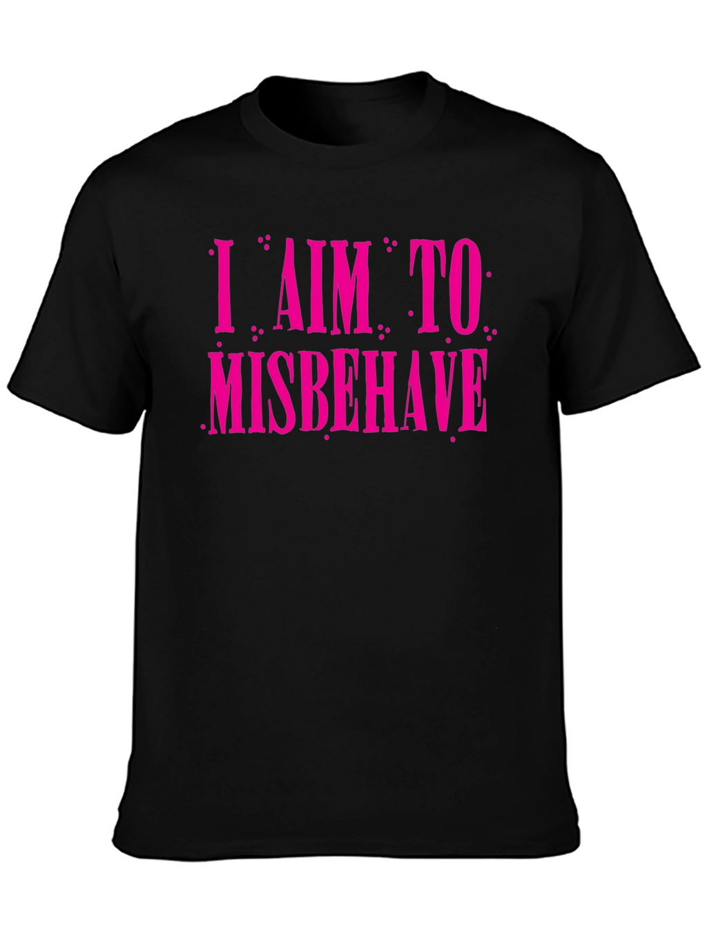 I Aim to Misbehave Graphic Tee - Black