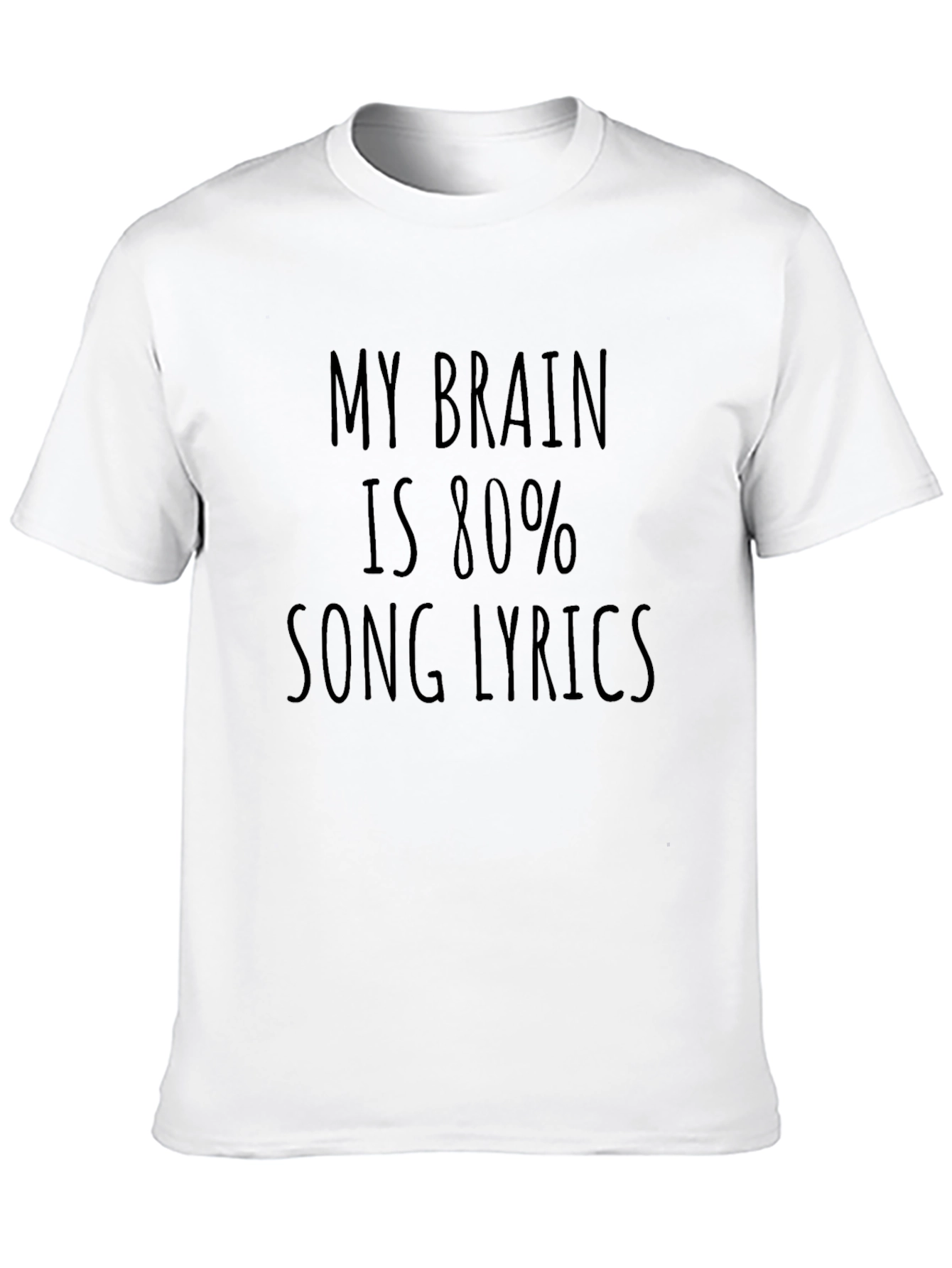 My Brain is 80% Song Lyrics T-Shirt